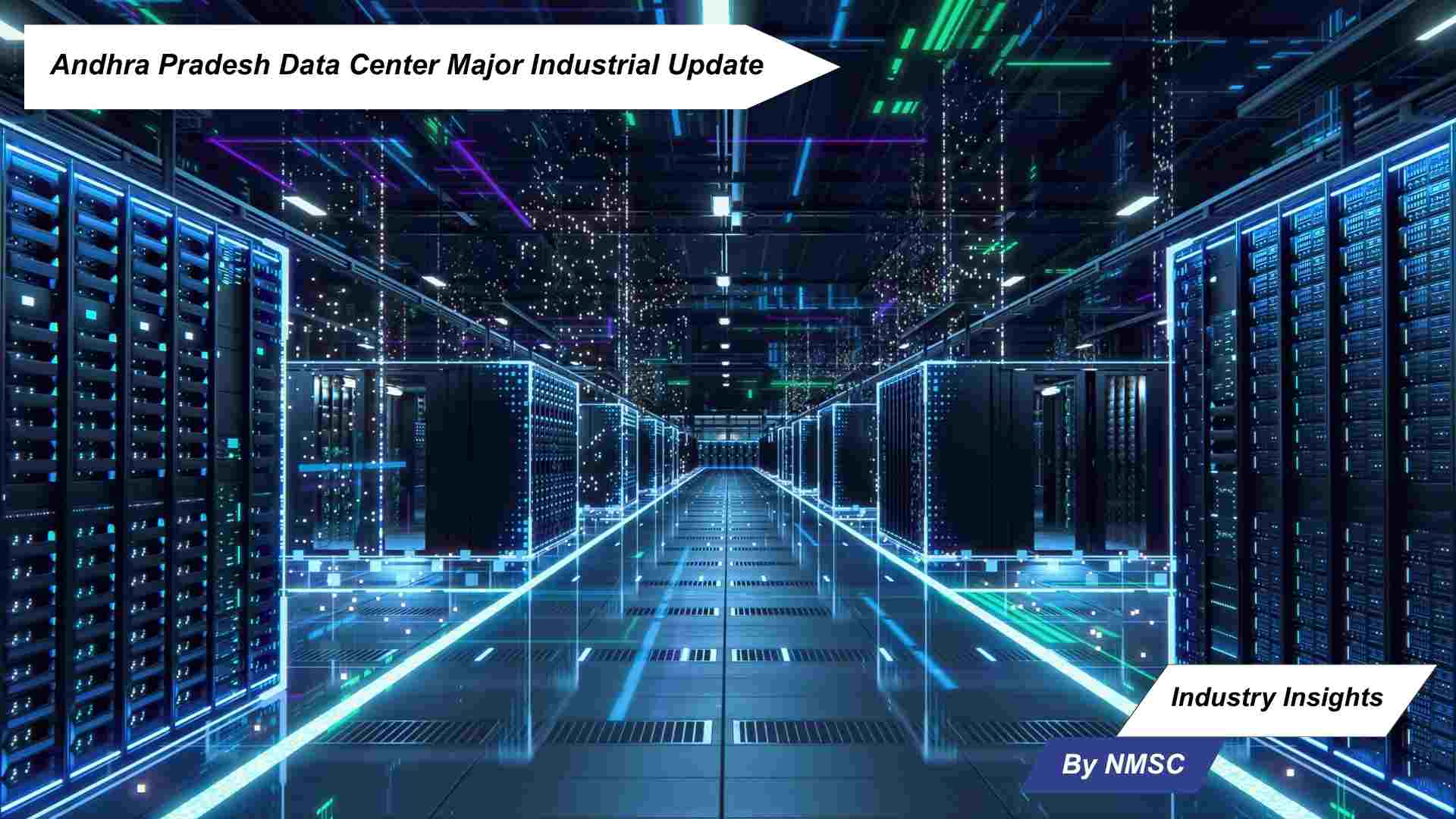 Andhra Pradesh Data Center Major Industrial Update