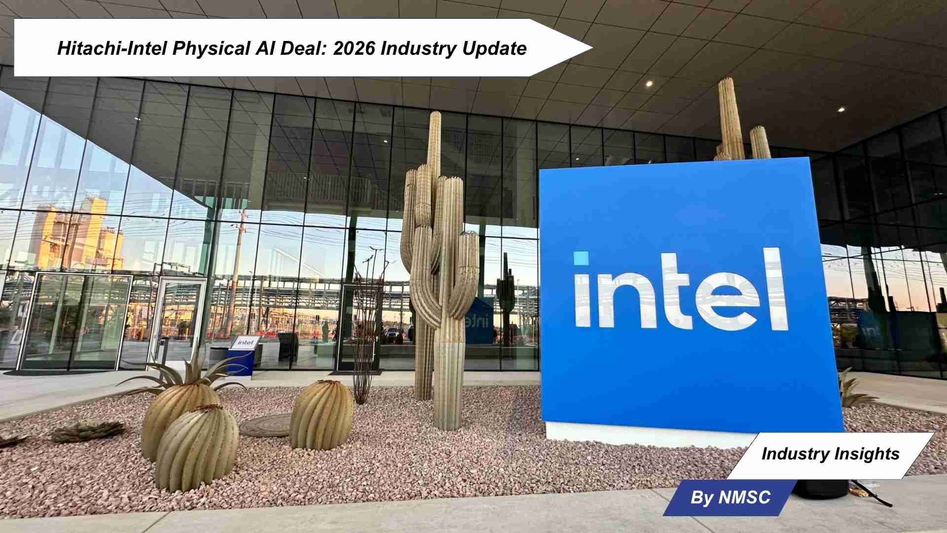 Hitachi-Intel Physical AI Deal: 2026 Industry Update