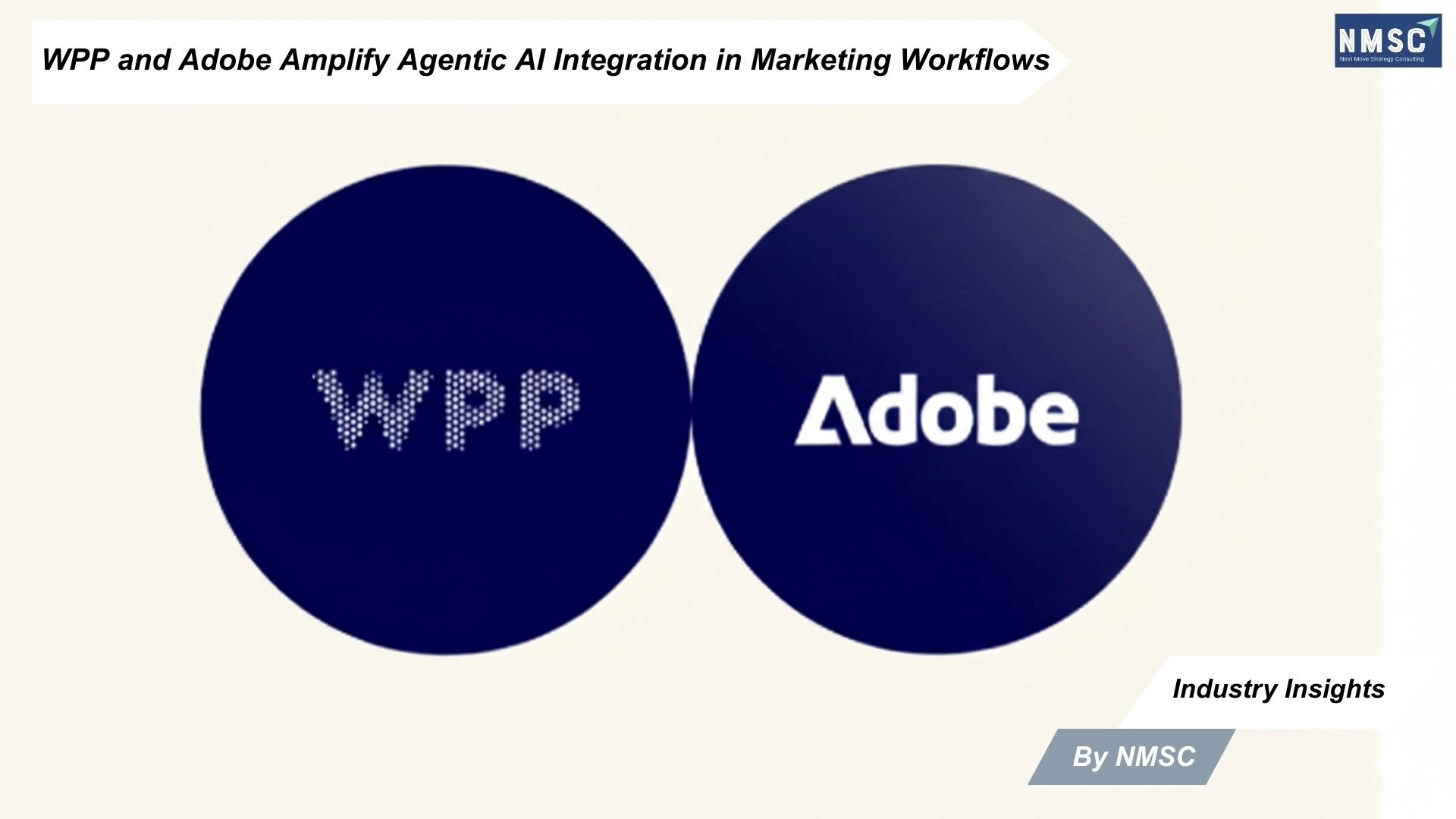 WPP and Adobe Amplify Agentic AI Integration in Marketing Workflows