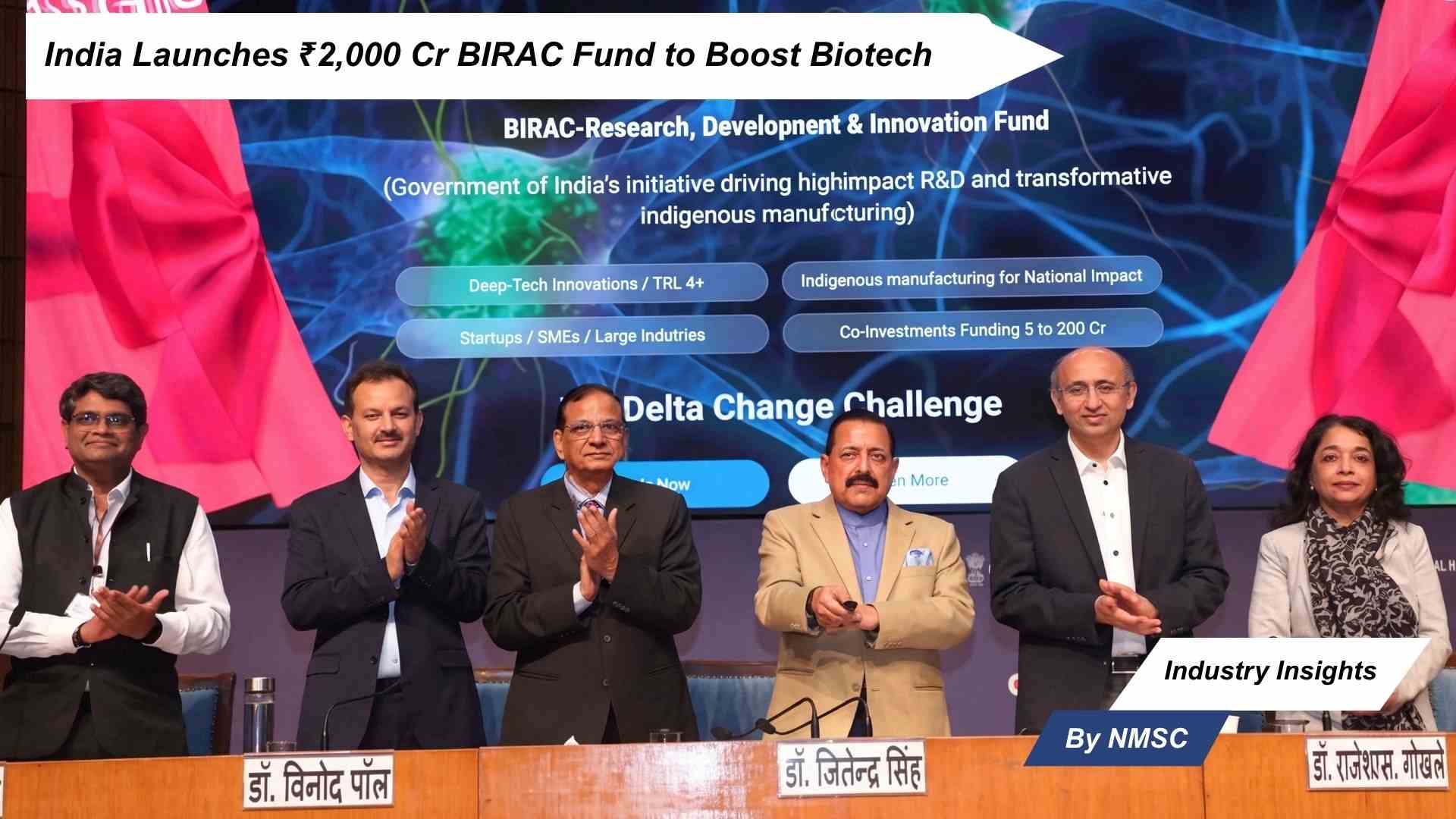 India Launches ₹2,000 Cr BIRAC Fund to Boost Biotech