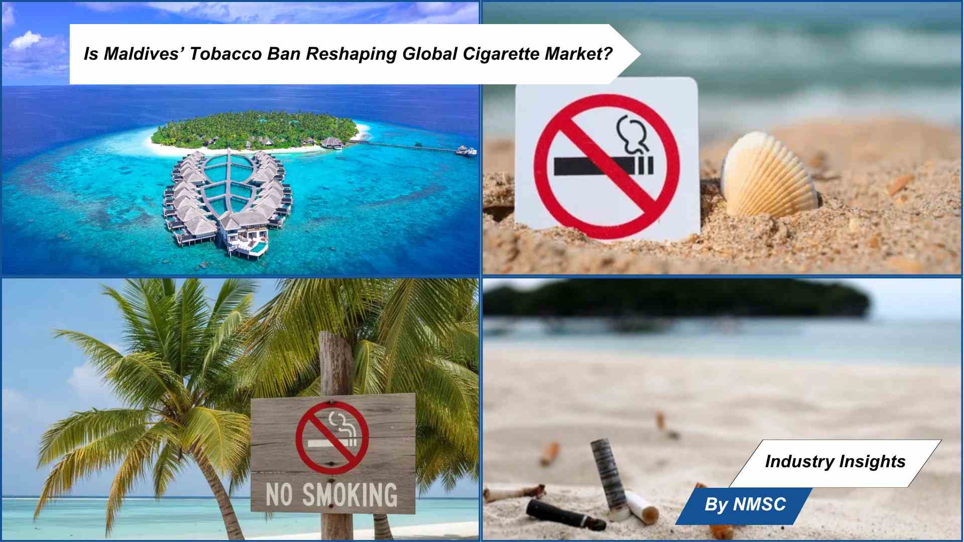 Is Maldives’ Tobacco Ban Reshaping Global Cigarette Market?