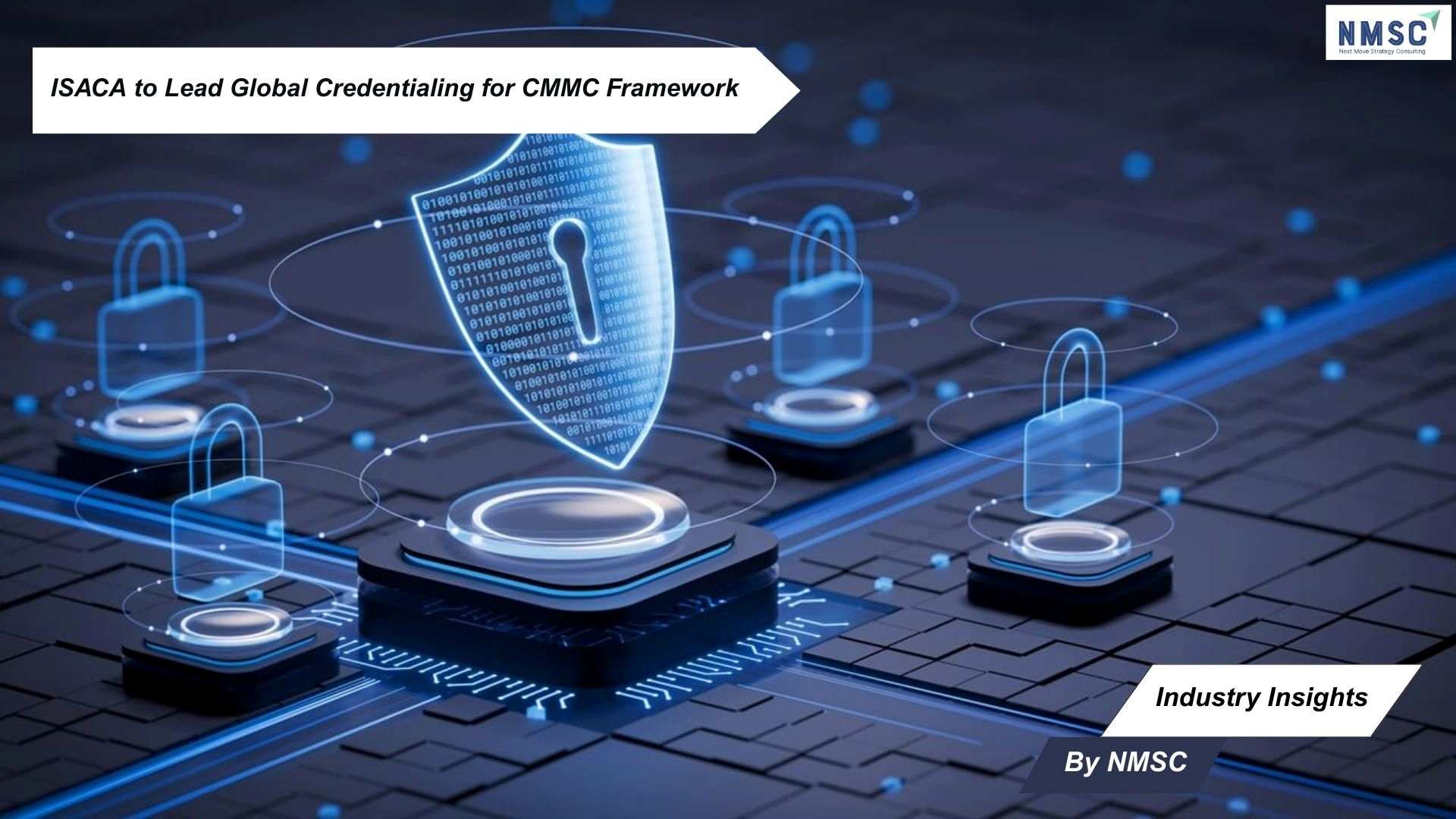 ISACA to Lead Global Credentialing for CMMC Framework
