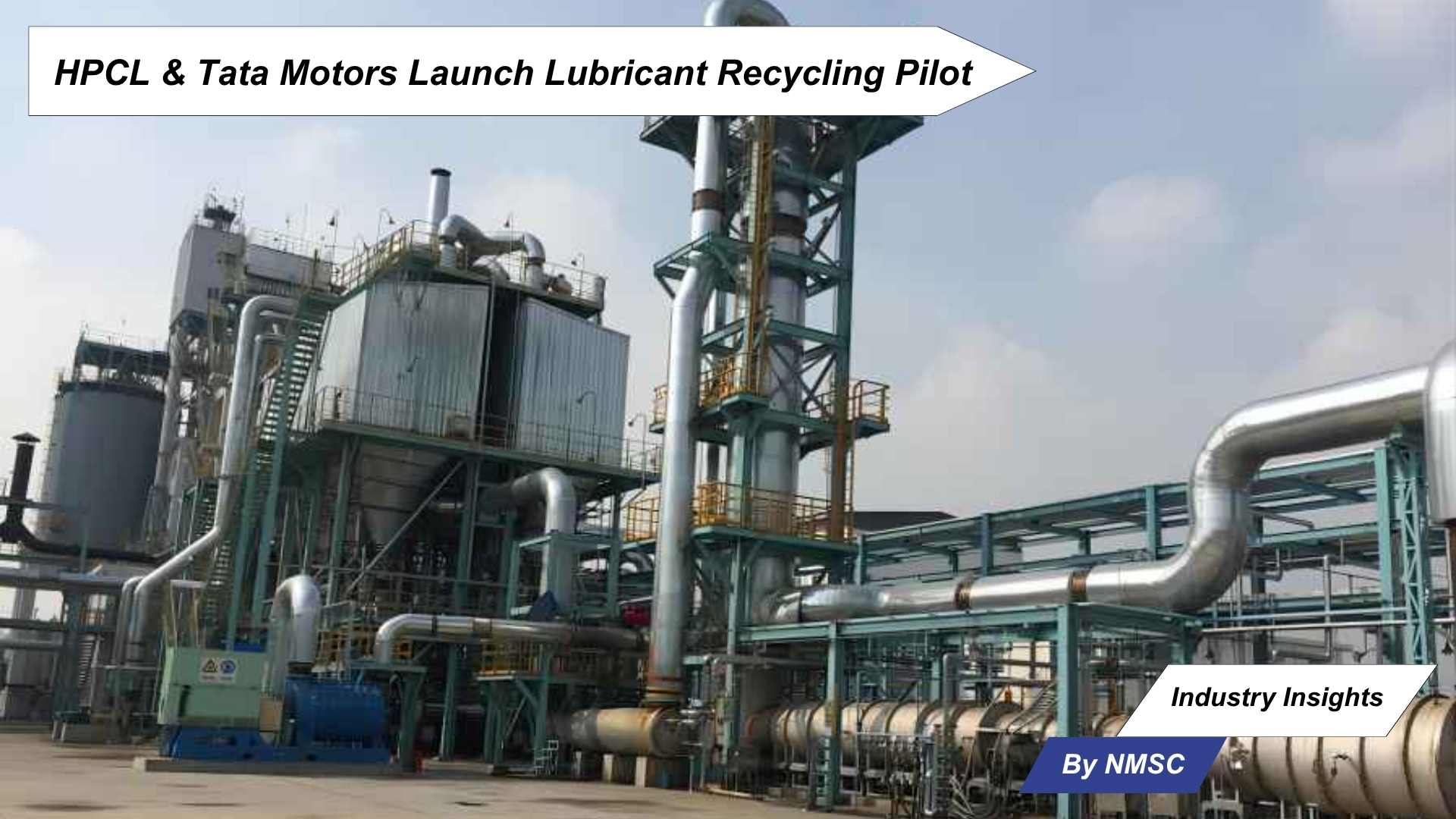 HPCL & Tata Motors Launch Lubricant Recycling Pilot