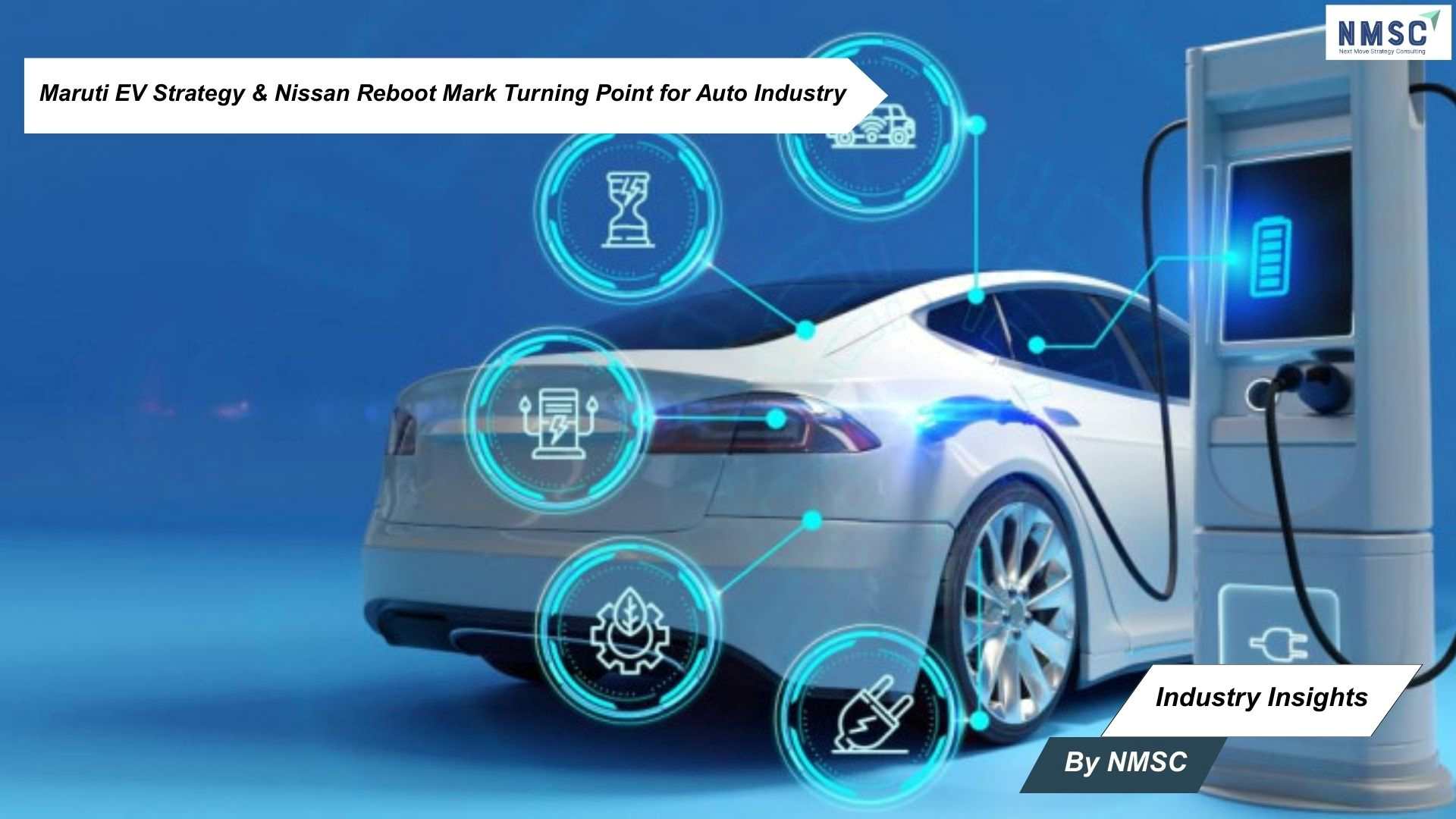 Maruti EV Strategy & Nissan Reboot Mark Turning Point for Auto Industry