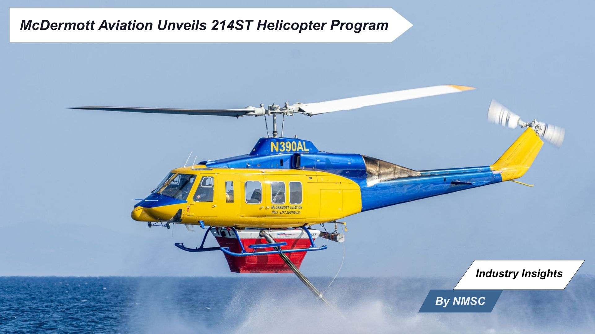 McDermott Aviation Unveils 214ST Helicopter Program