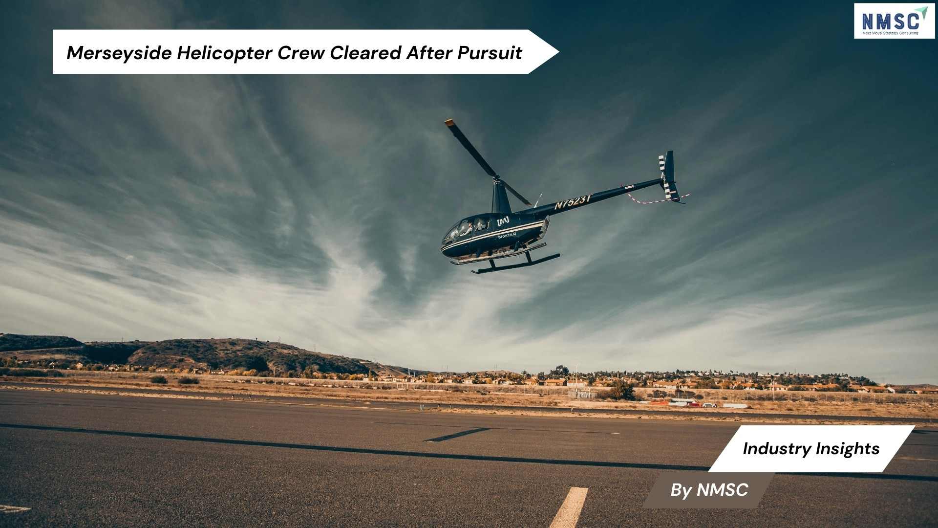 Merseyside Helicopter Crew Cleared After Pursuit
