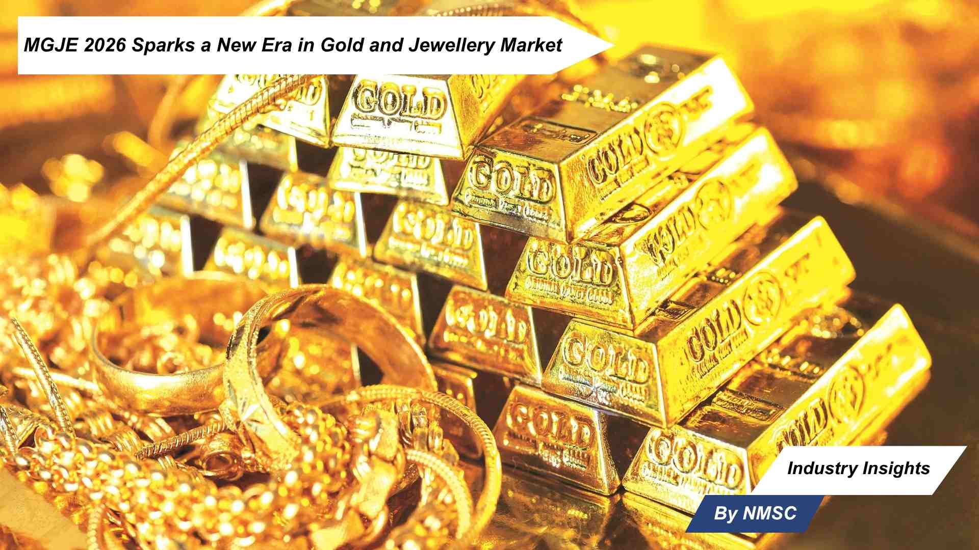MGJE 2026 Sparks a New Era in Gold and Jewellery Market