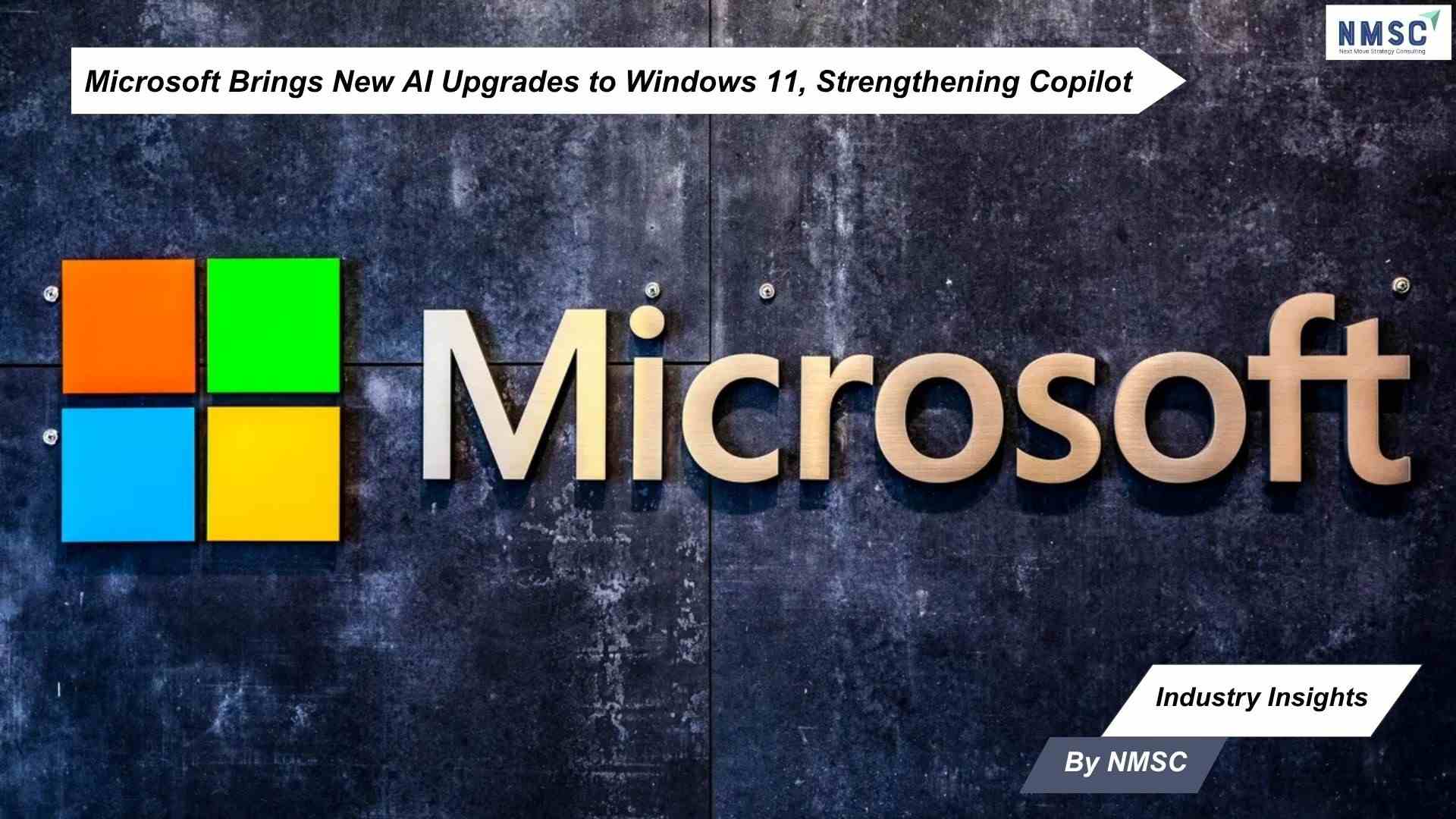 Microsoft Brings New AI Upgrades to Windows 11, Strengthening Copilot