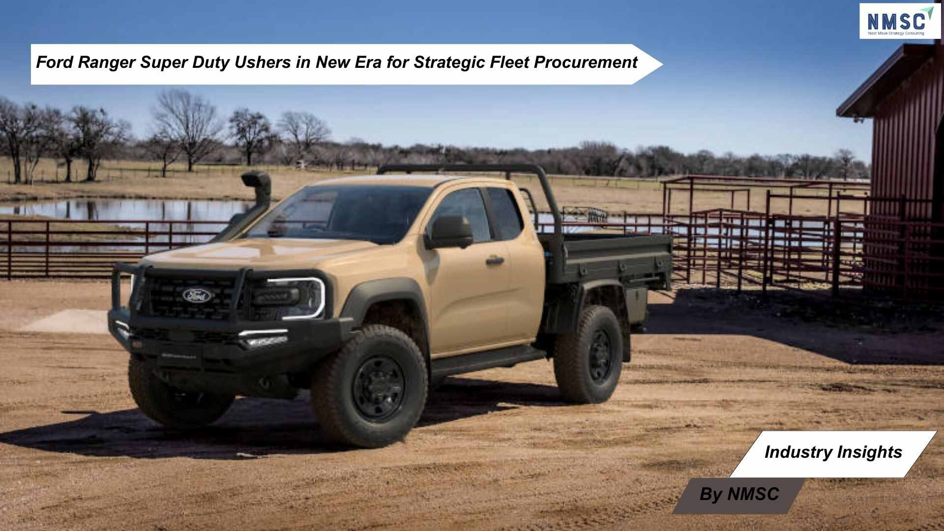 Ford Ranger Super Duty Ushers in New Era for Strategic Fleet Procurement