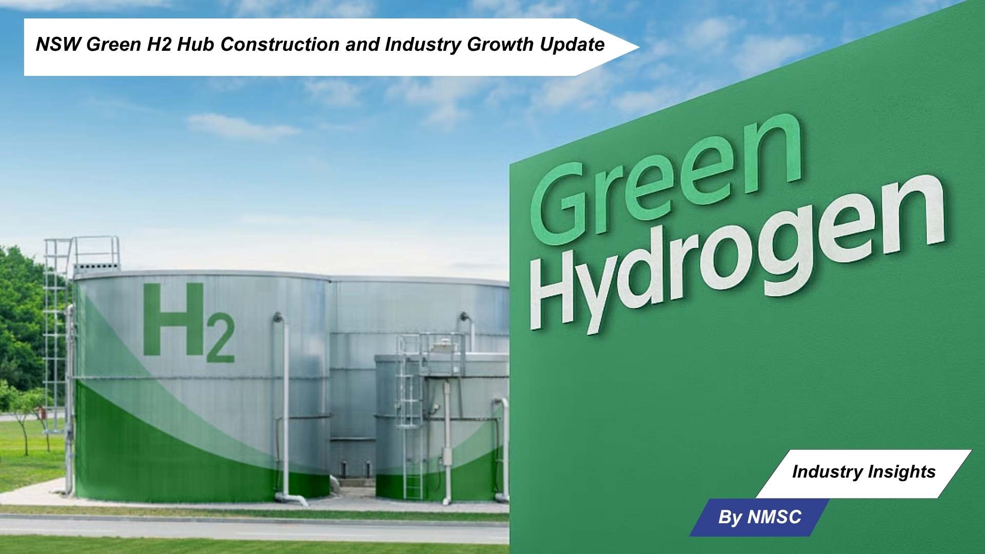 NSW Green H2 Hub Construction and Industry Growth Update