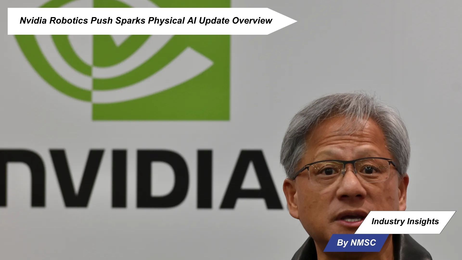 Nvidia Robotics Push Sparks Physical AI Update Overview