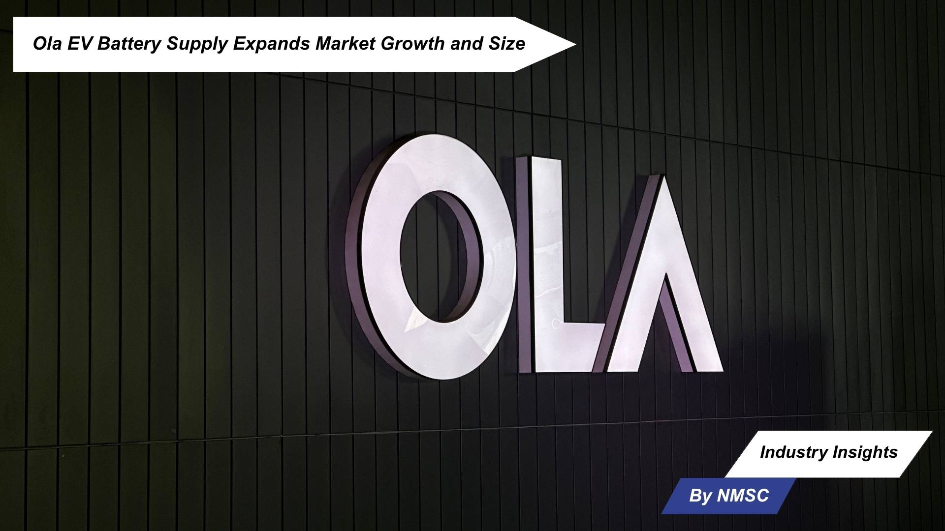 Ola EV Battery Supply Expands Market Growth and Size