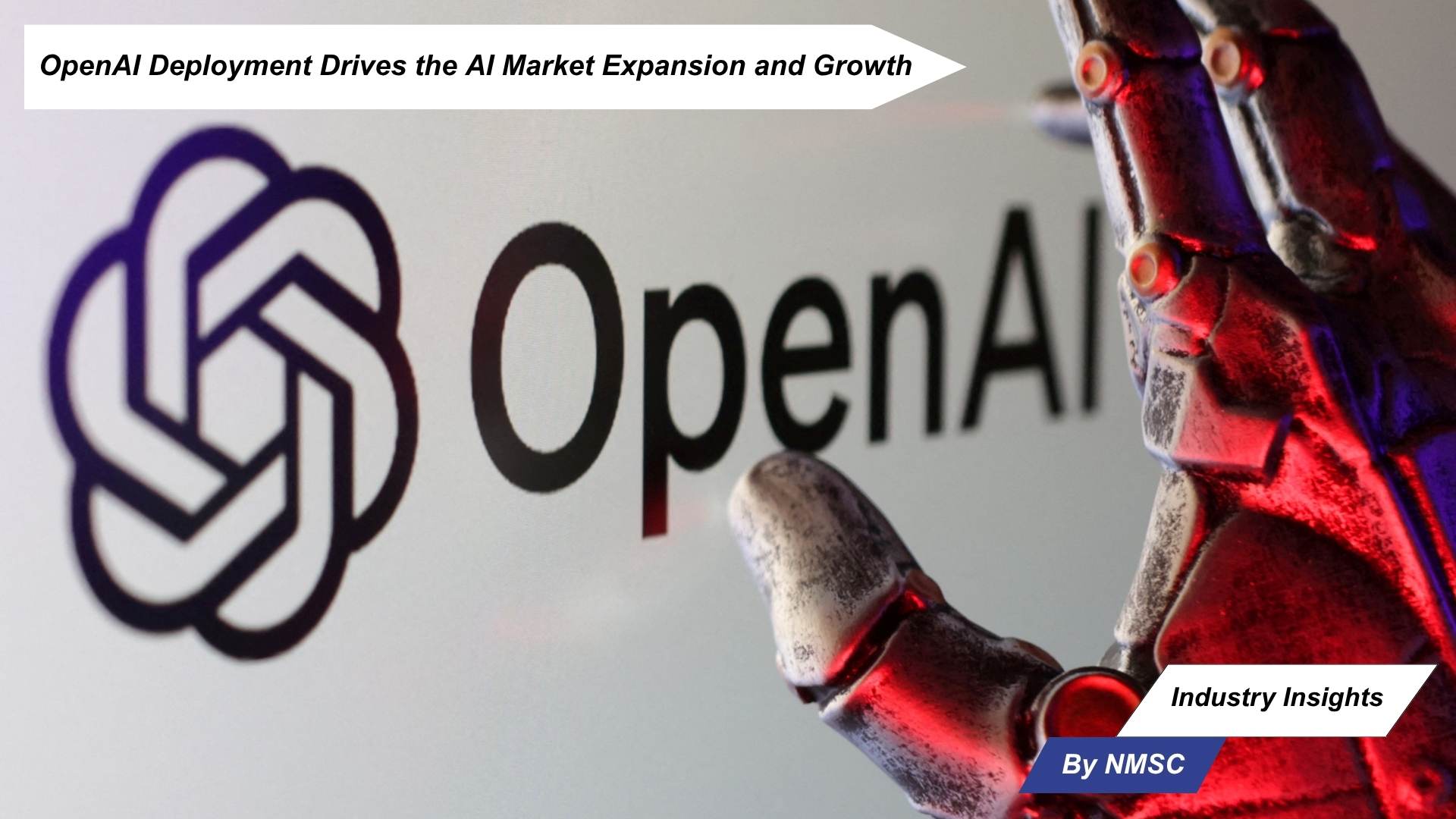 OpenAI Deployment Drives the AI Market Expansion and Growth