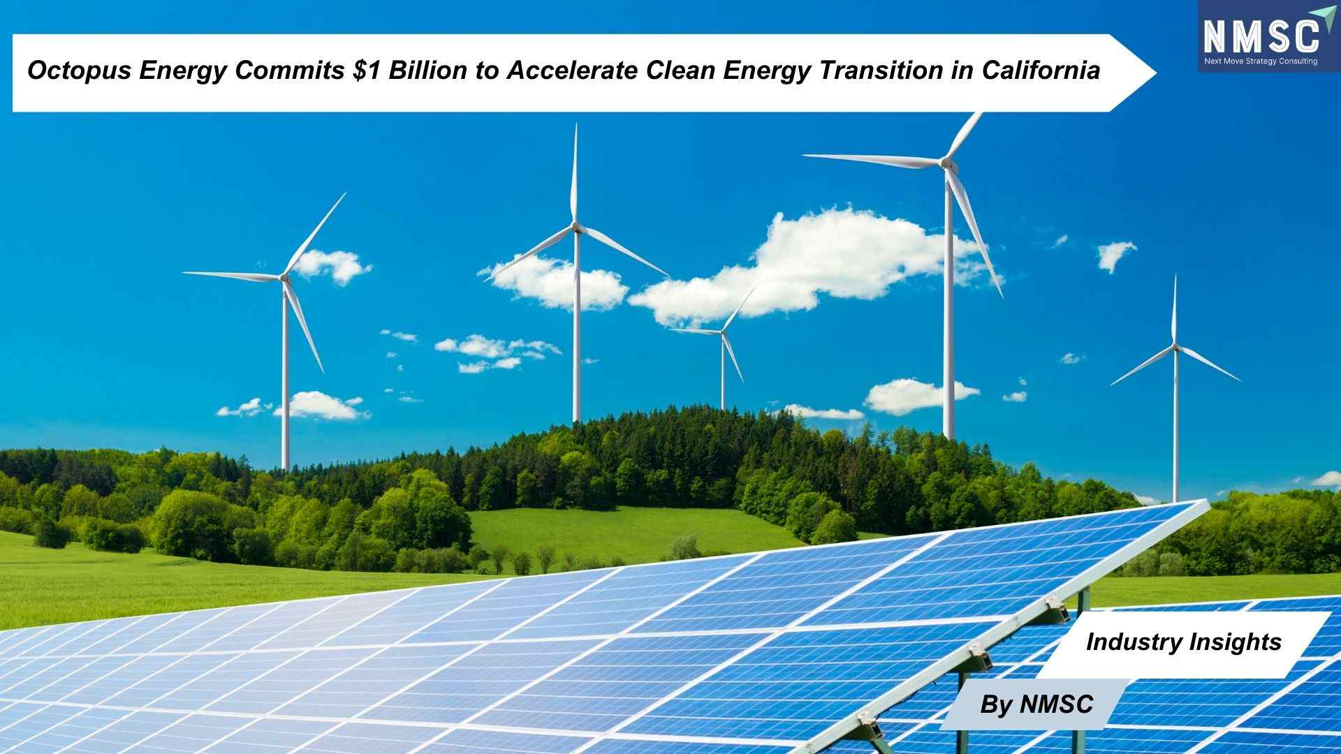 Octopus Energy Commits $1 Billion to Accelerate Clean Energy Transition in California