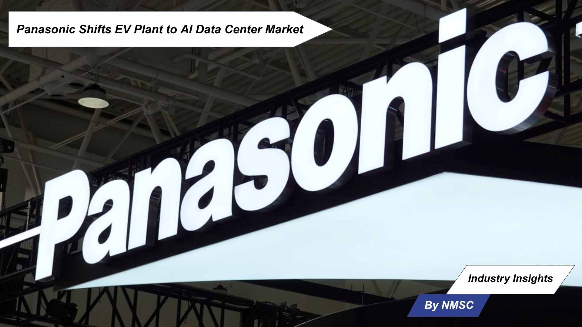 Panasonic Shifts EV Plant to AI Data Center Market