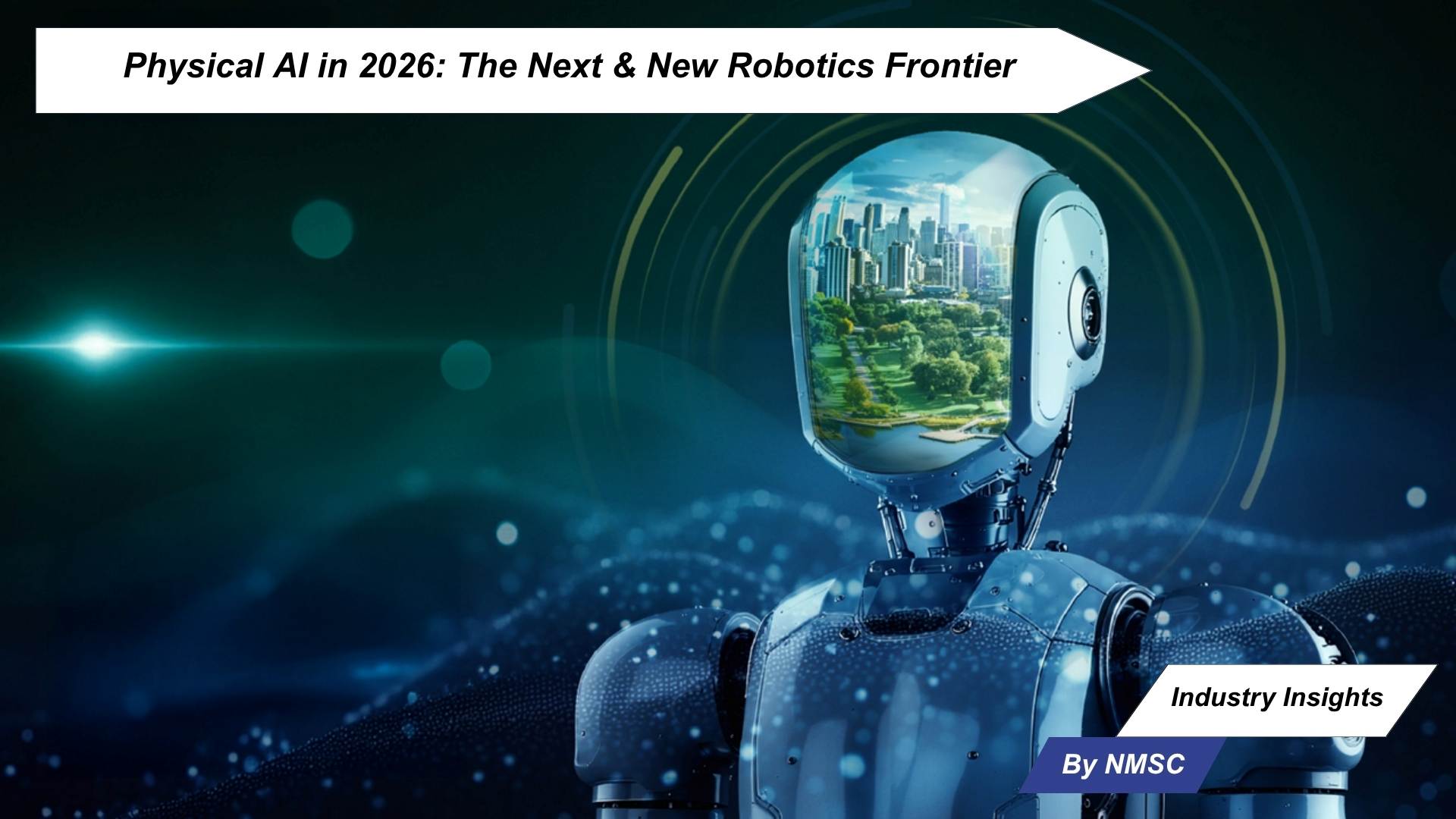 Physical AI in 2026: The Next & New Robotics Frontier