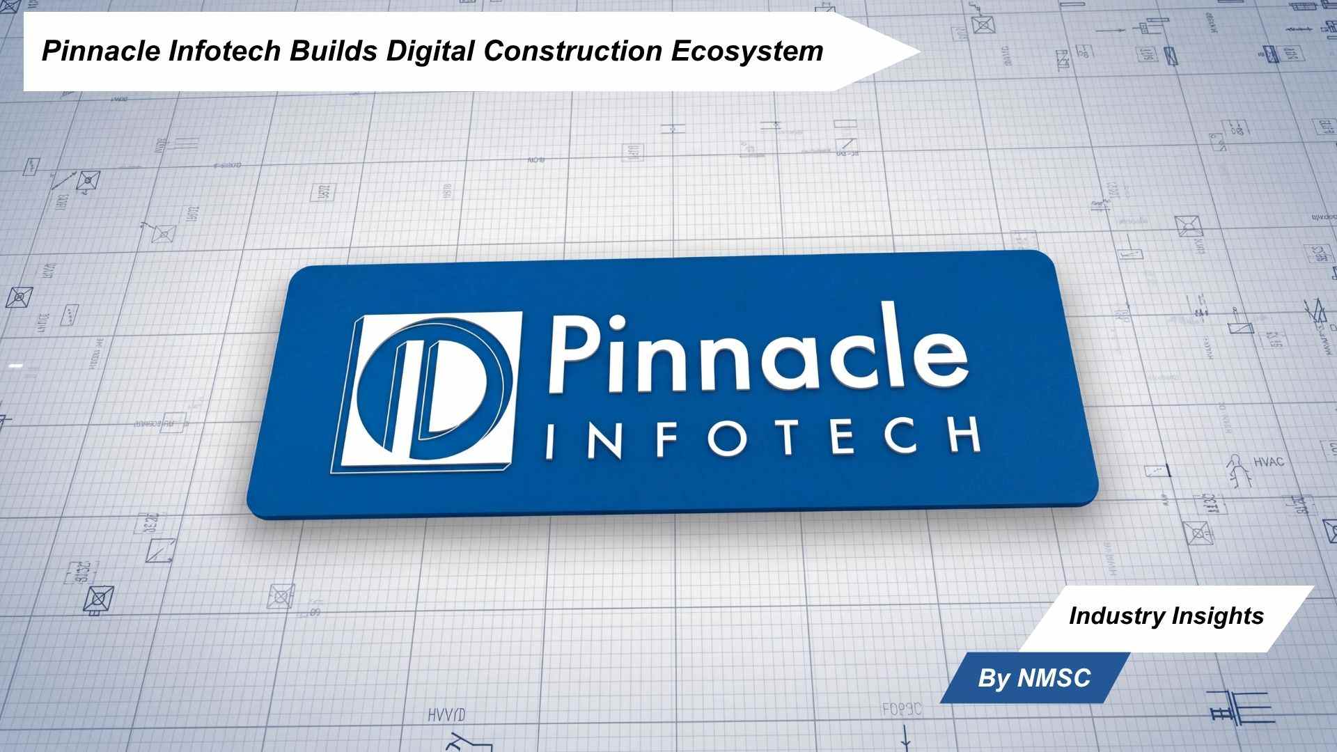Pinnacle Infotech Builds Digital Construction Ecosystem