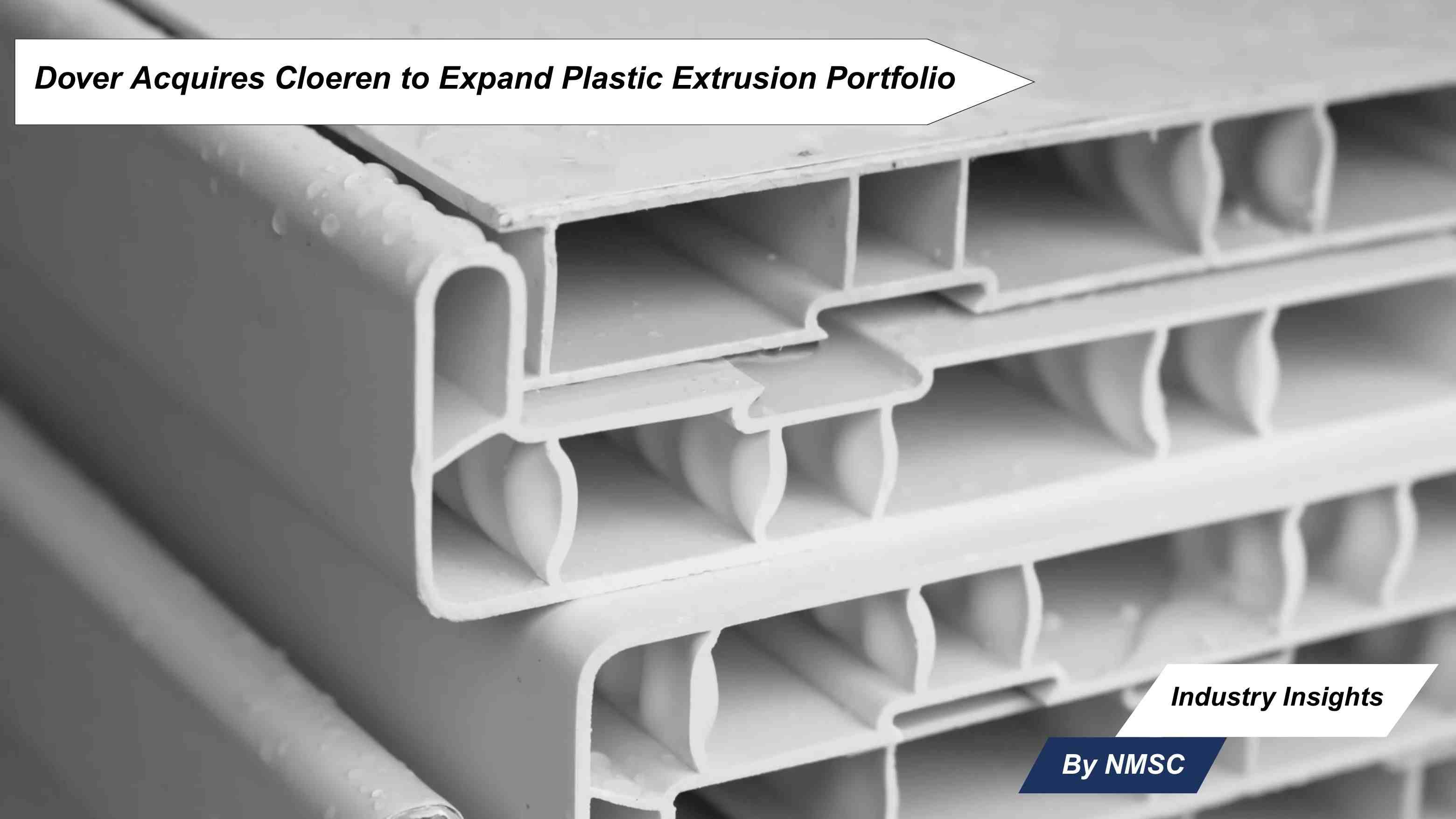 Dover Acquires Cloeren to Expand Plastic Extrusion Portfolio