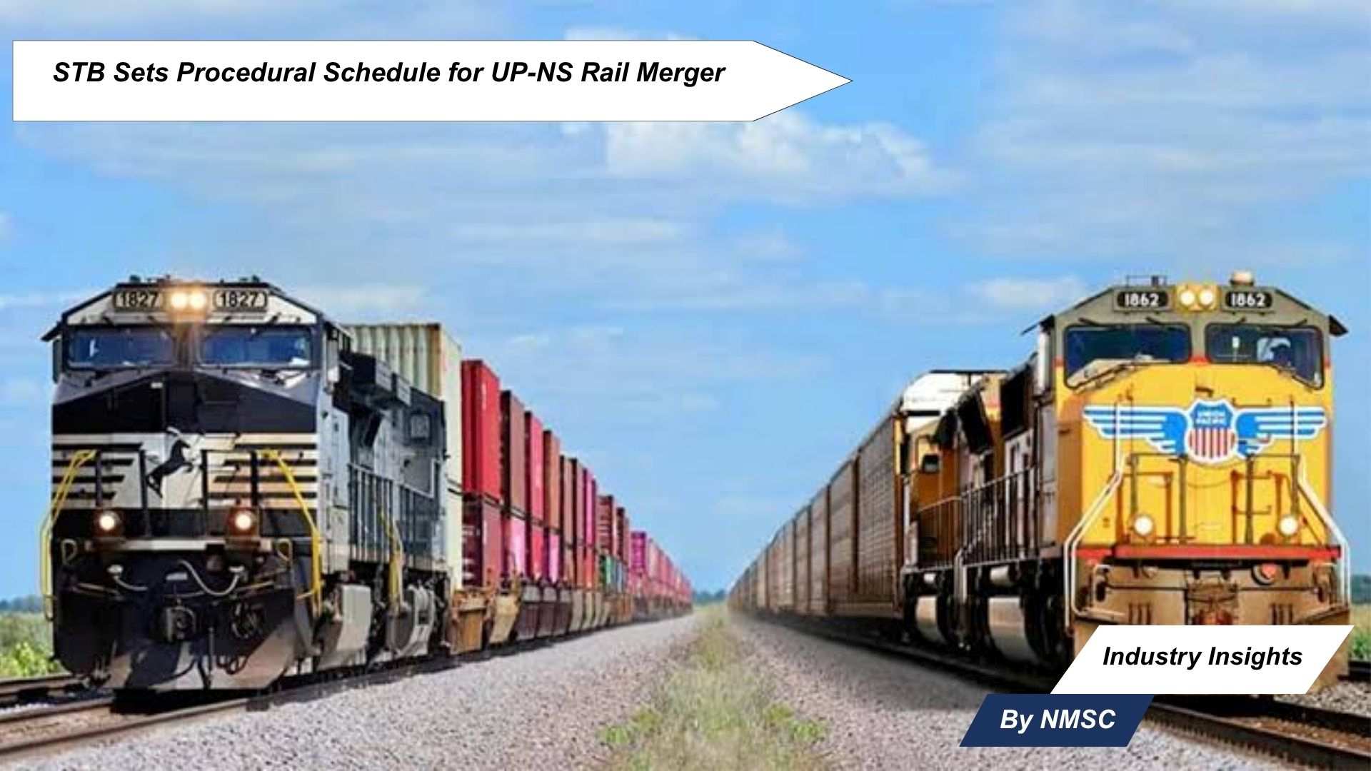 STB Sets Procedural Schedule for UP-NS Rail Merger