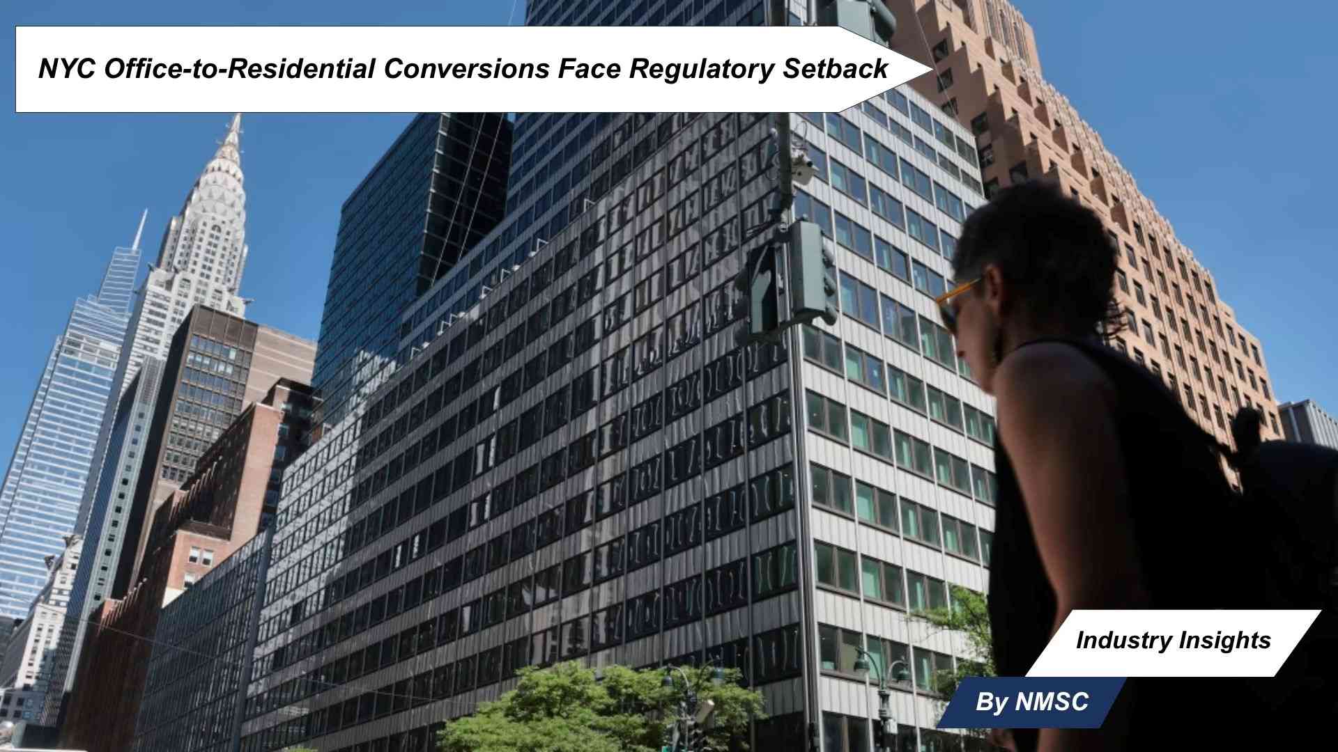 NYC Office-to-Residential Conversions Face Regulatory Setback