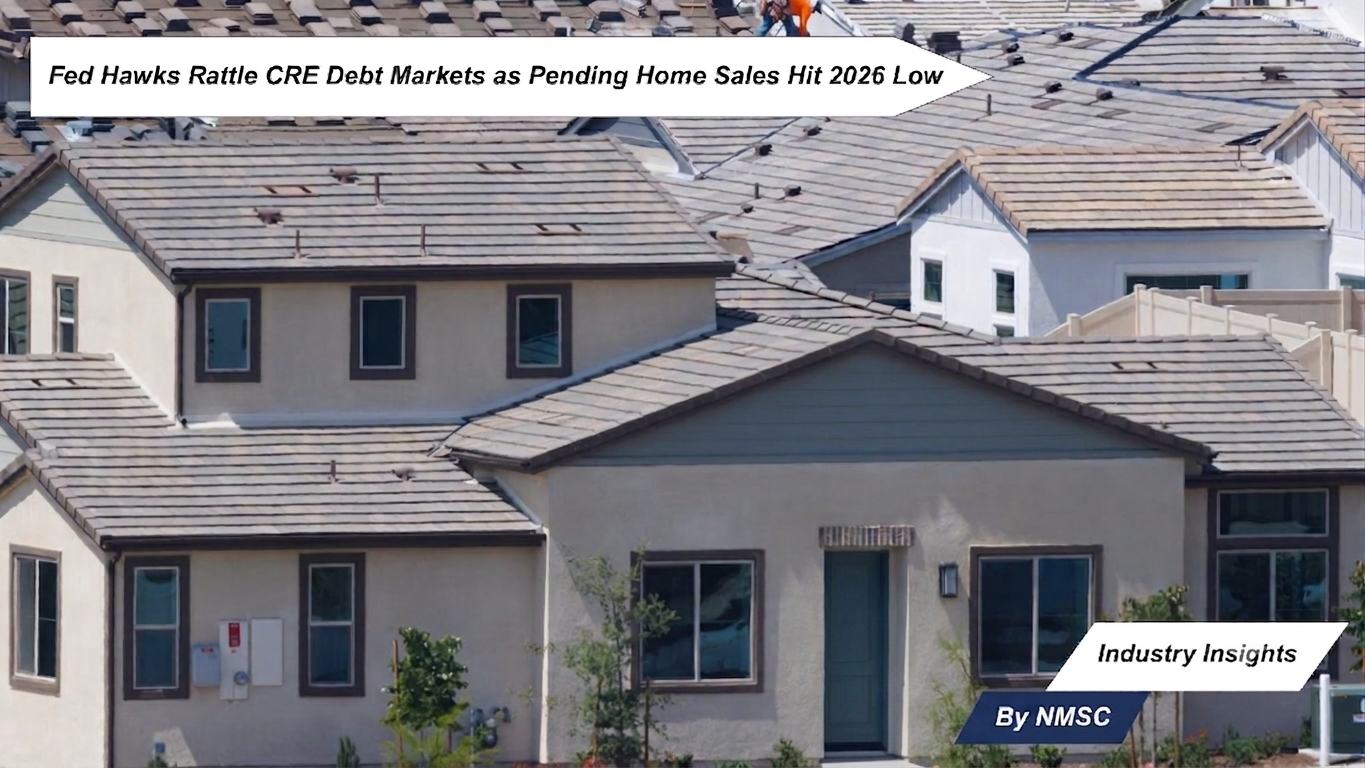 Fed Hawks Rattle CRE Debt Markets as Pending Home Sales Hit 2026 Low