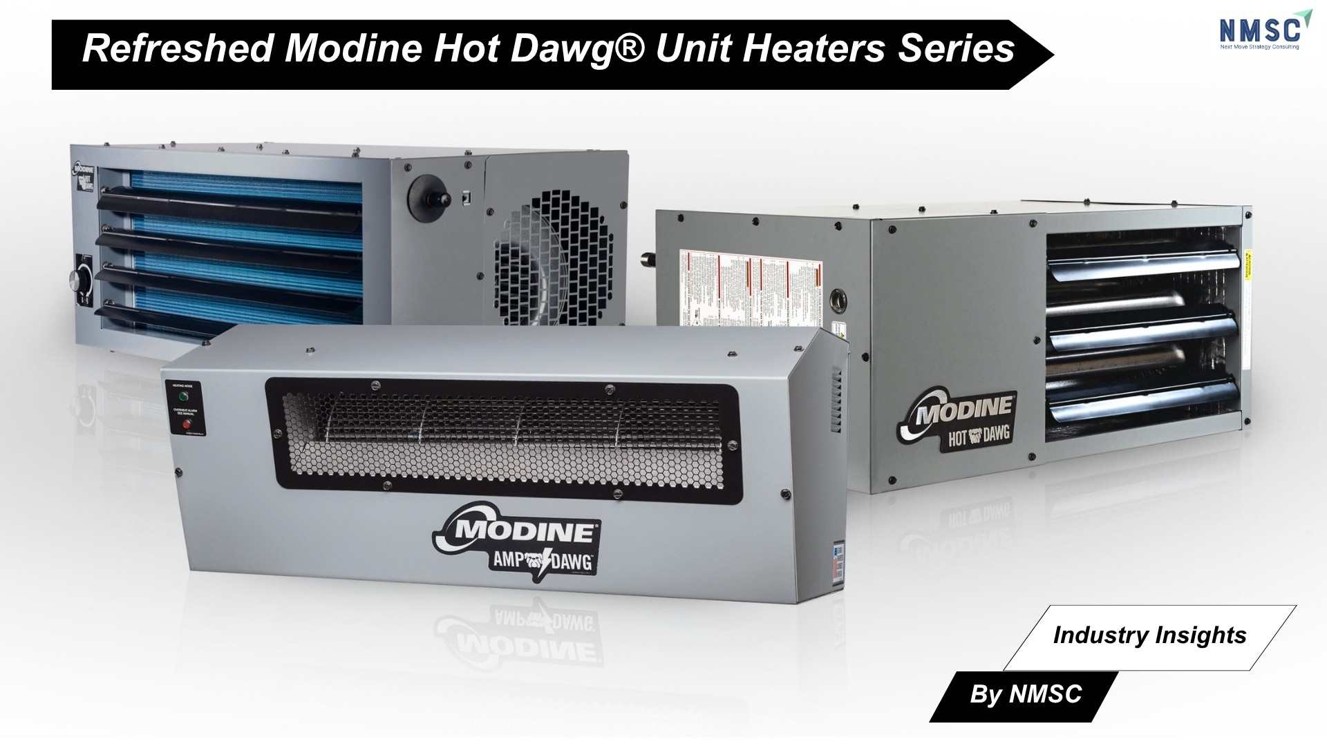 Refreshed Modine Hot Dawg Unit Heaters Series