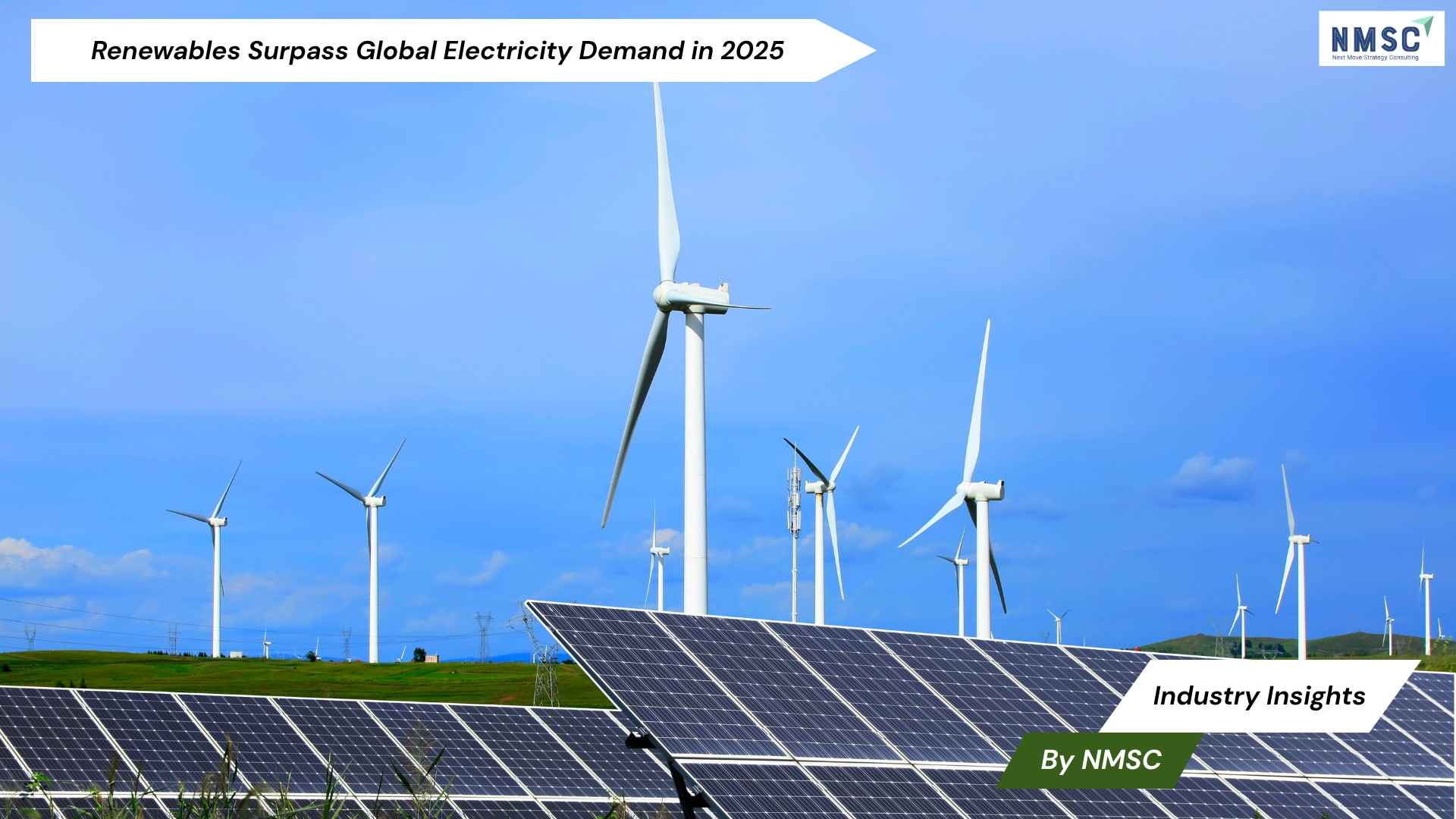 Renewables Surpass Global Electricity Demand in 2025