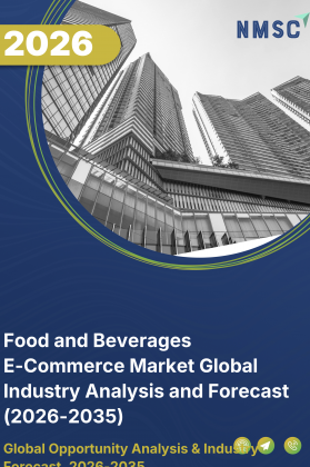 Food and Beverages E-Commerce Market Global Industry Analysis and Forecast (2026-2035)