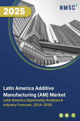 Latin America Additive Manufacturing (AM) Market