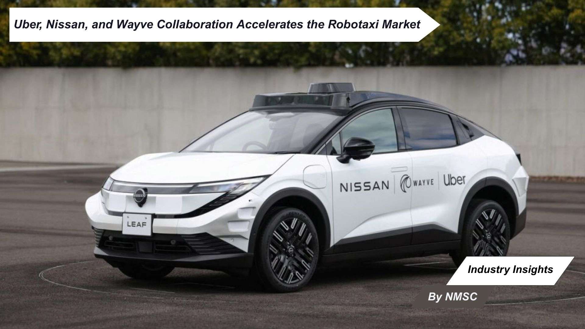 Uber, Nissan, and Wayve Collaboration Accelerates the Robotaxi Market