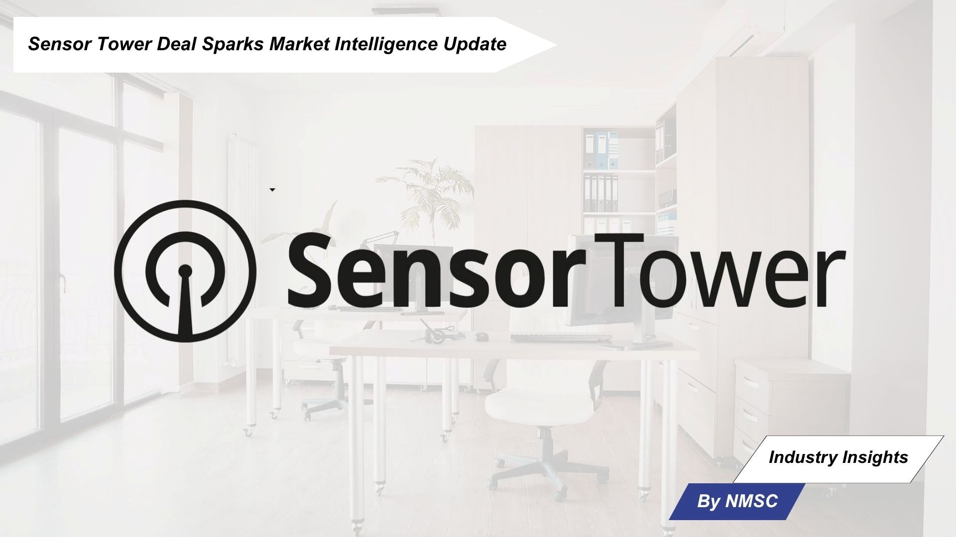 Sensor Tower Deal Sparks Market Intelligence Update