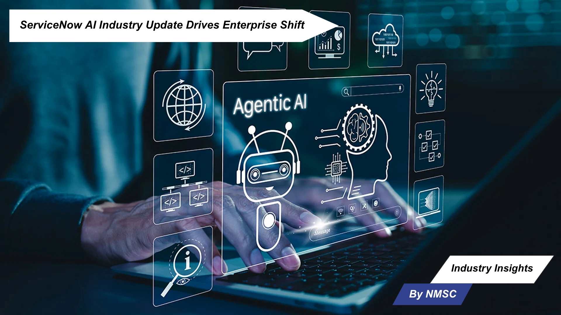 ServiceNow AI Industry Update Drives Enterprise Shift
