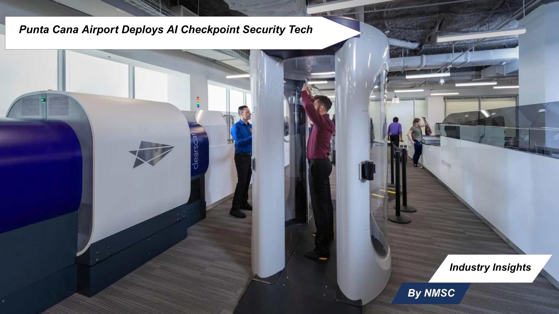 Punta Cana Airport Deploys AI Checkpoint Security Tech