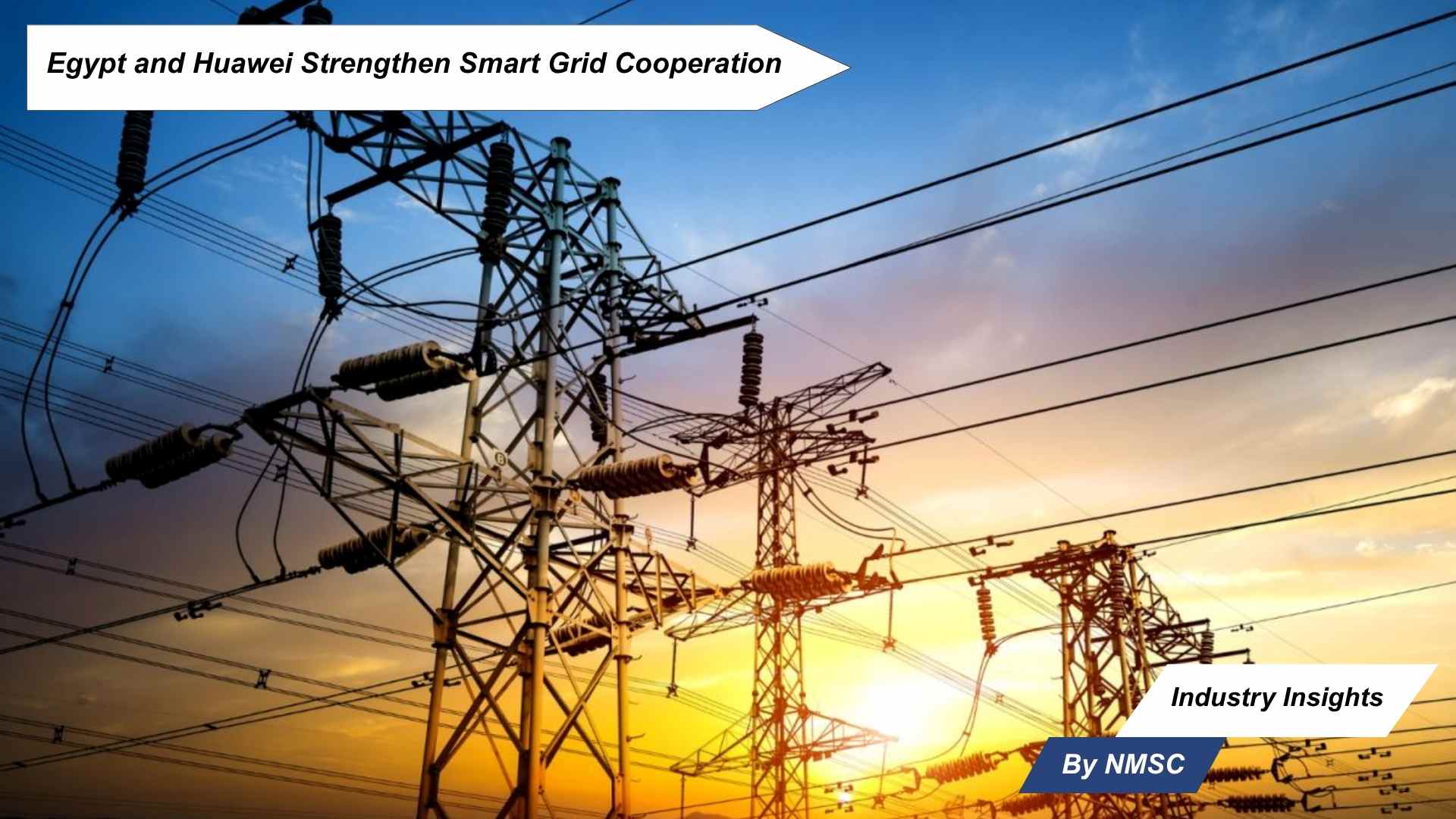 Egypt and Huawei Strengthen Smart Grid Cooperation