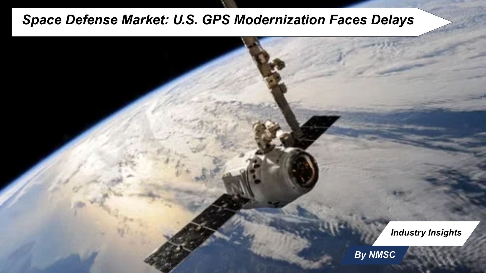 Space Defense Market: U.S. GPS Modernization Faces Delays