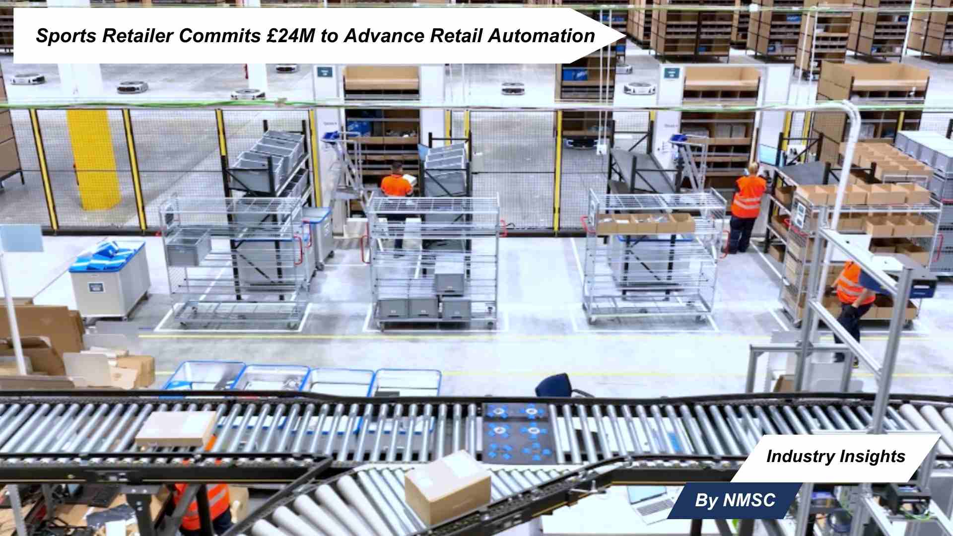 Sports Retailer Commits £24M to Advance Retail Automation