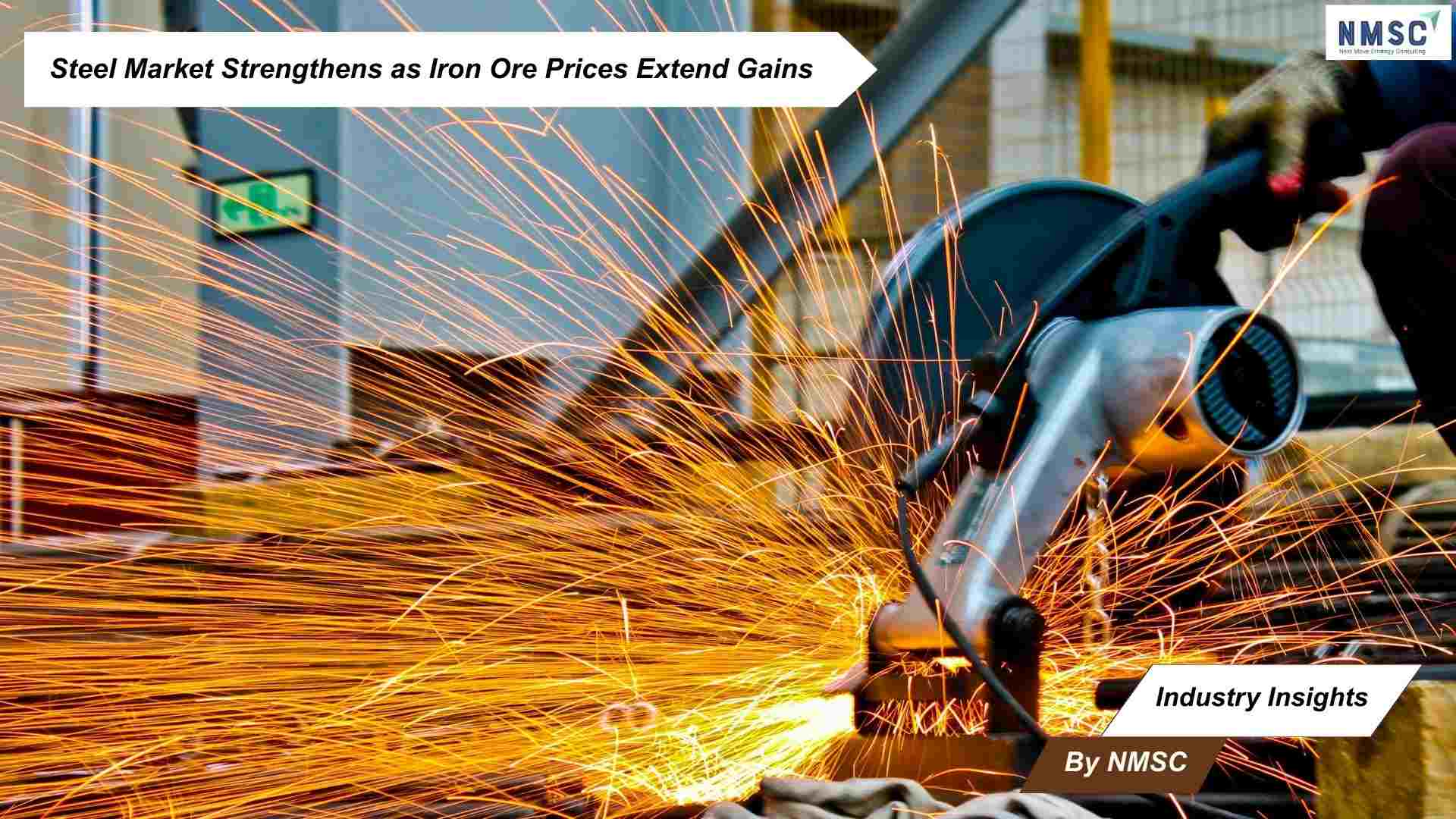 Steel Market Strengthens as Iron Ore Prices Extend Gains