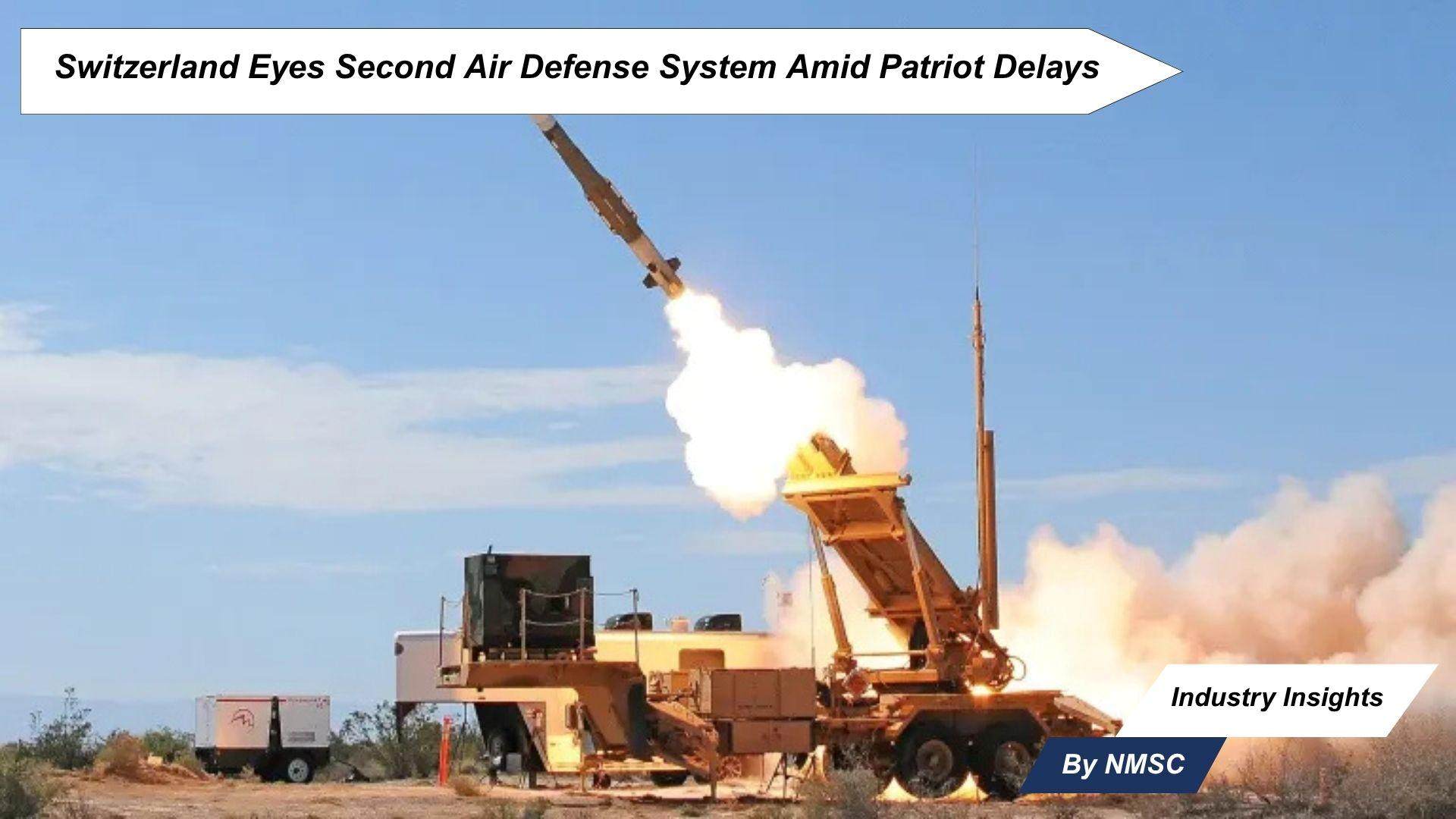 Switzerland Eyes Second Air Defense System Amid Patriot Delays