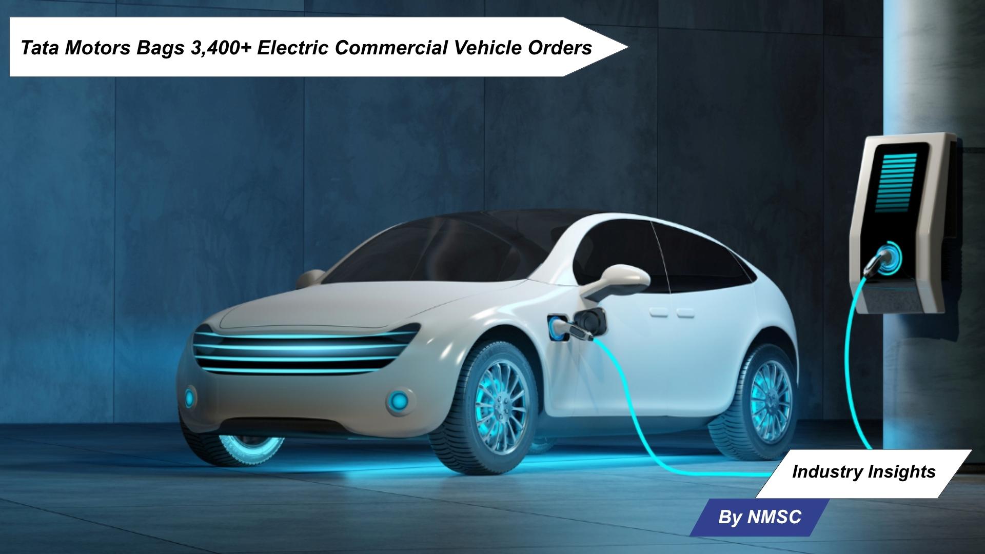 Tata Motors Bags 3,400+ Electric Commercial Vehicle Orders