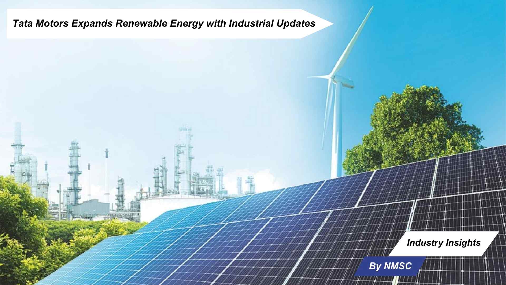 Tata Motors Expands Renewable Energy with Industrial Updates