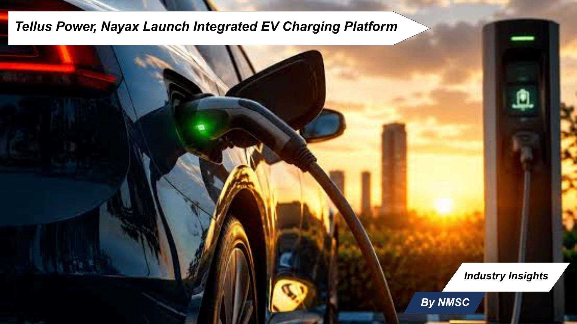 Tellus Power, Nayax Launch Integrated EV Charging Platform