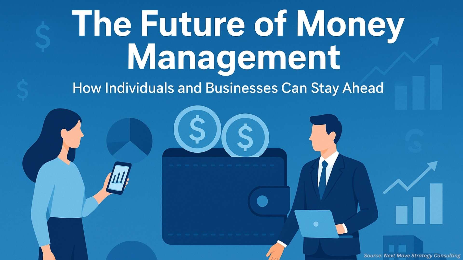 The Future of Money Management: How Individuals an...