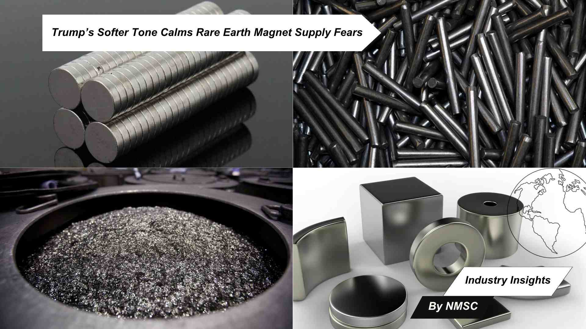 Trump’s Softer Tone Calms Rare Earth Magnet Supply Fears