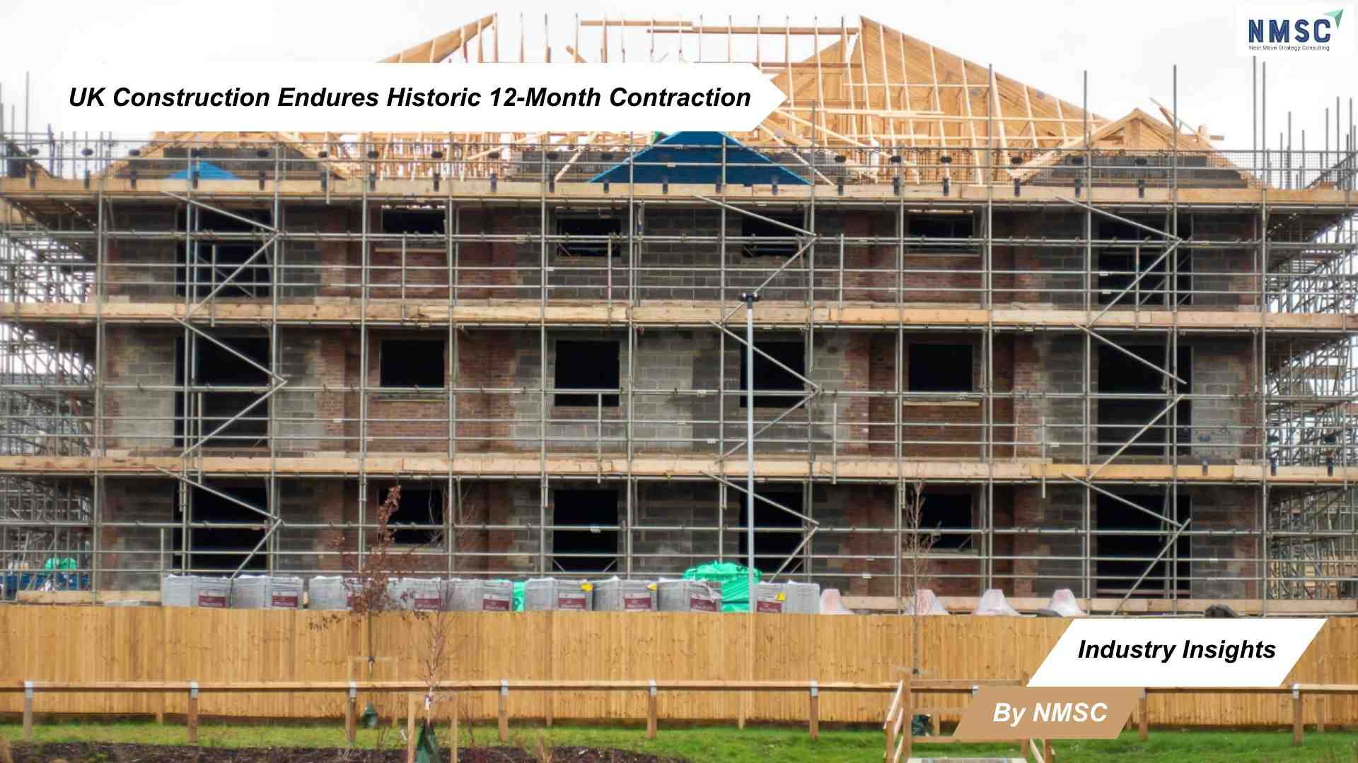 UK Construction Endures Historic 12-Month Contraction