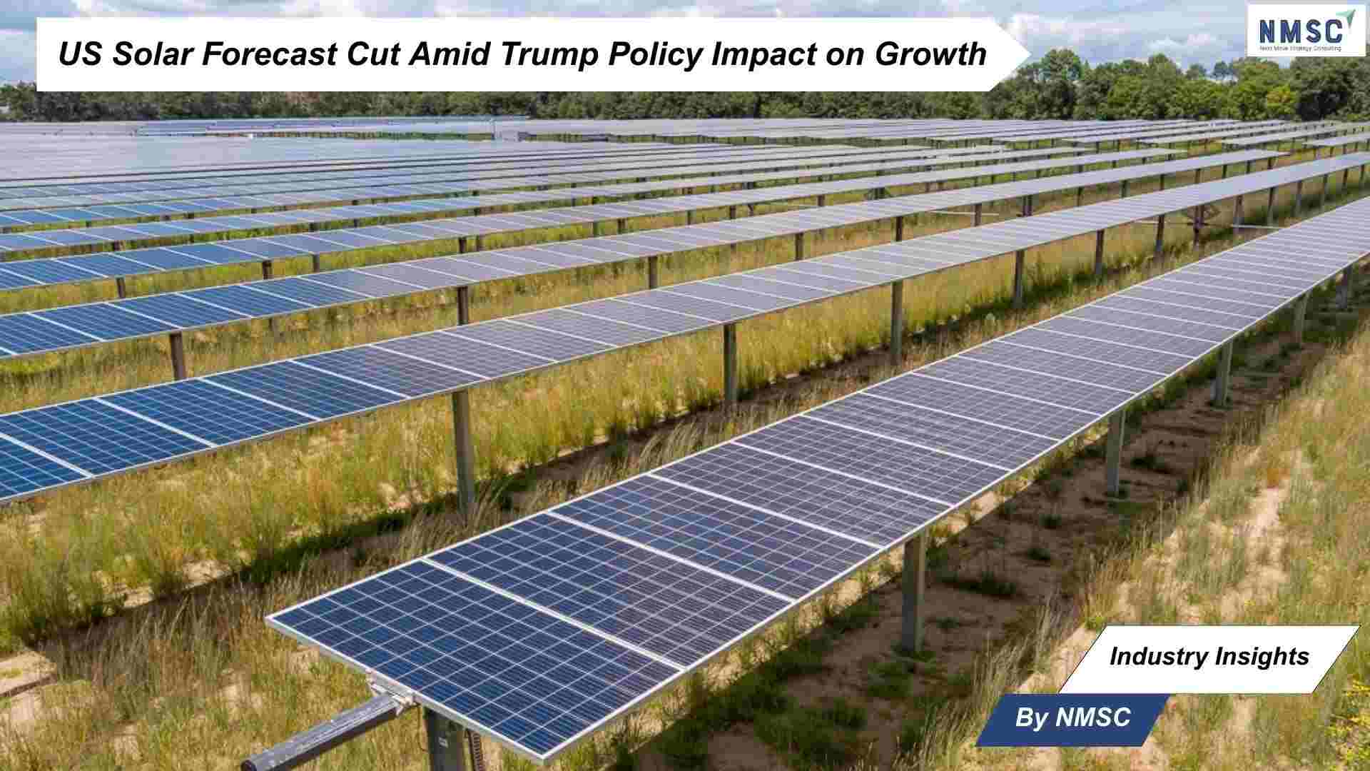 US Solar Forecast Cut Amid Trump Policy Impact on Growth