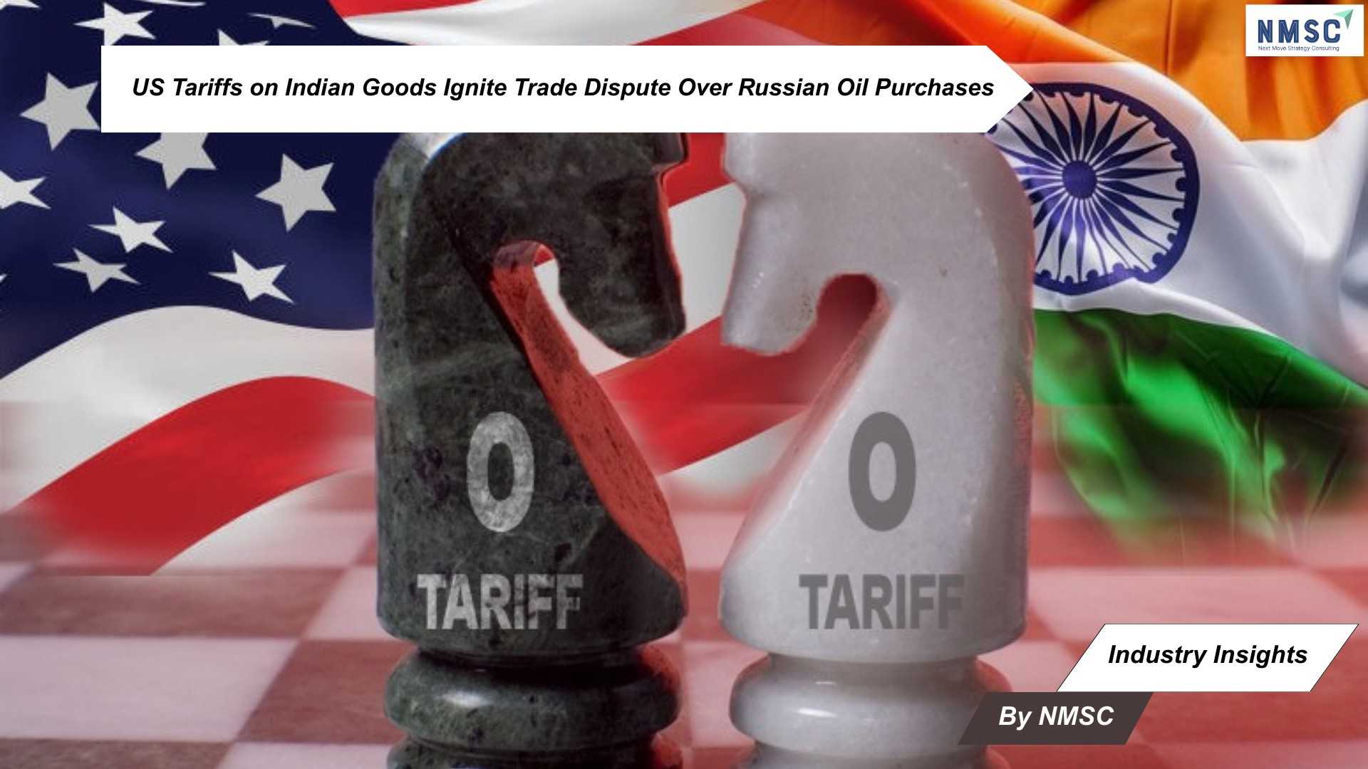 US Tariffs on Indian Goods Ignite Trade Dispute Over Russian Oil Purchases