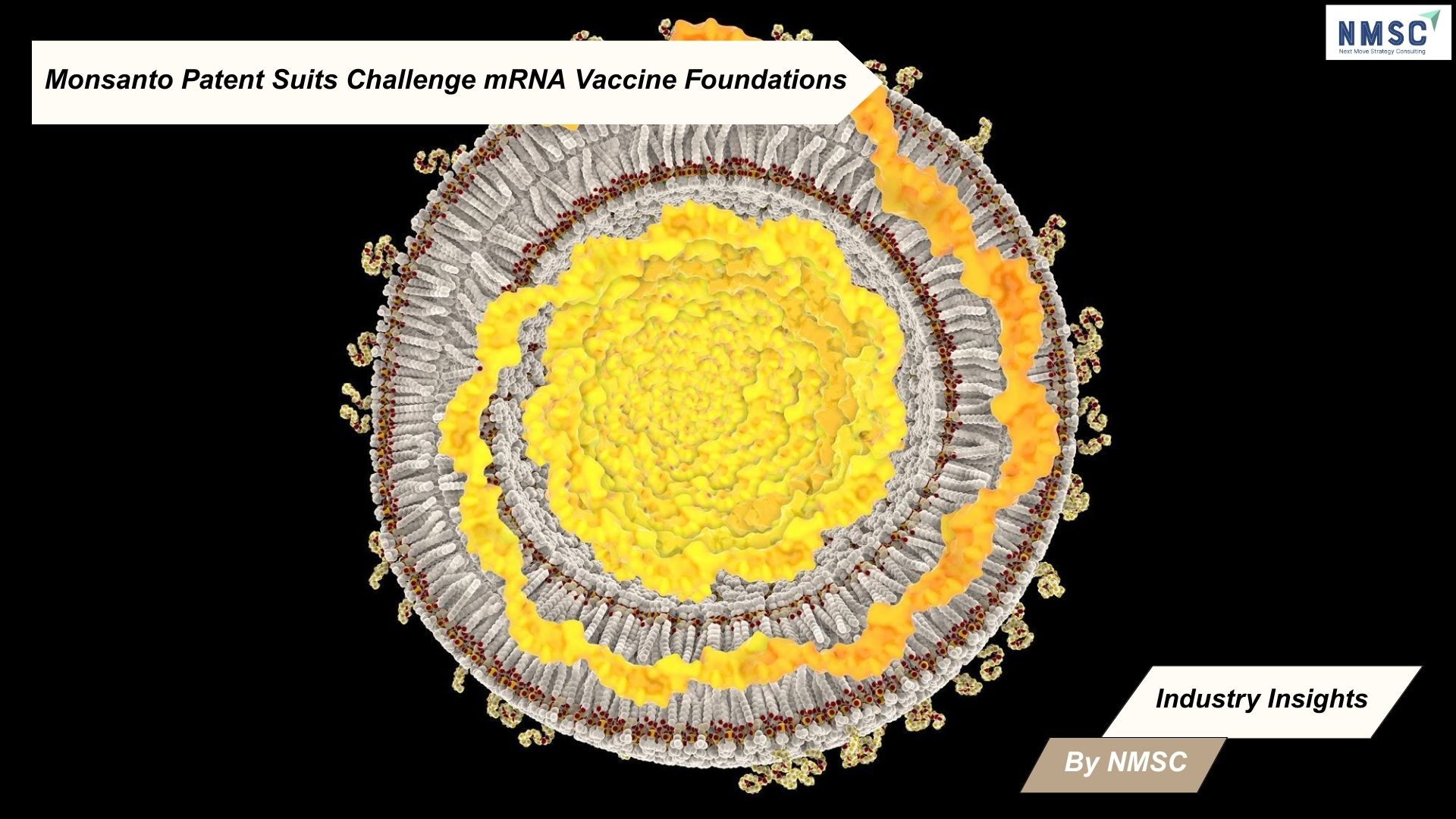 Monsanto Patent Suits Challenge mRNA Vaccine Foundations