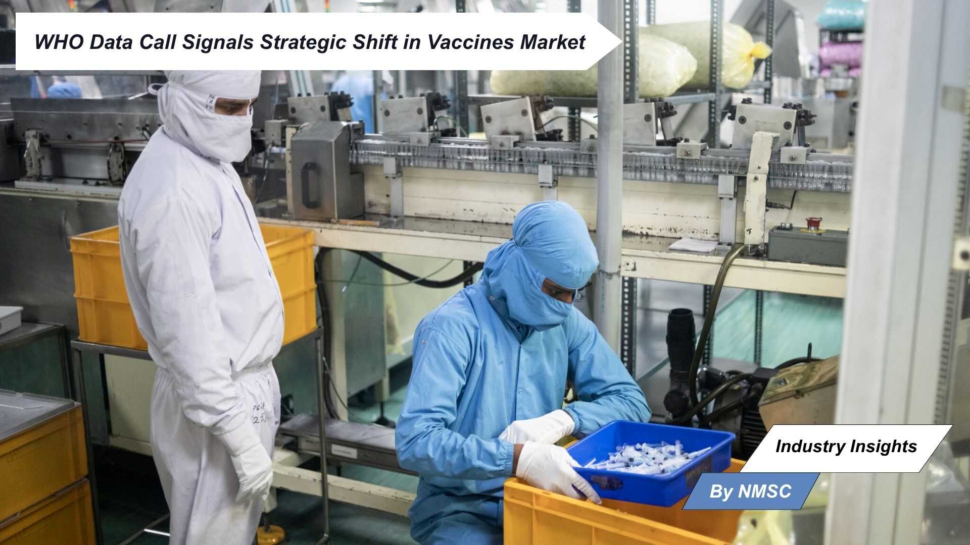 WHO Data Call Signals Strategic Shift in Vaccines Market