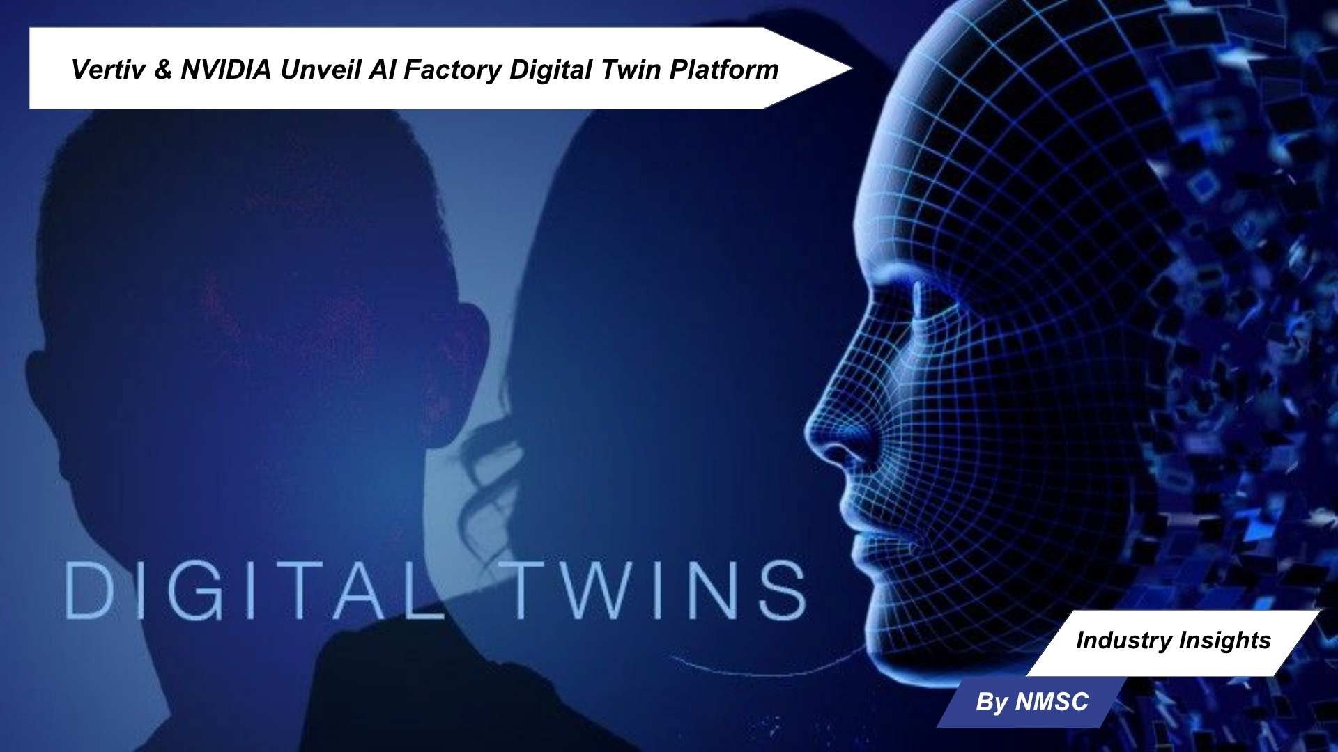 Vertiv & NVIDIA Unveil AI Factory Digital Twin Platform