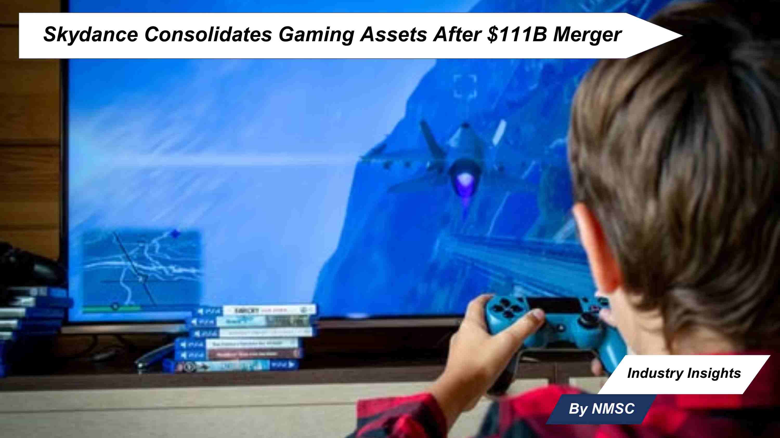 Skydance Consolidates Gaming Assets After $111B Merger